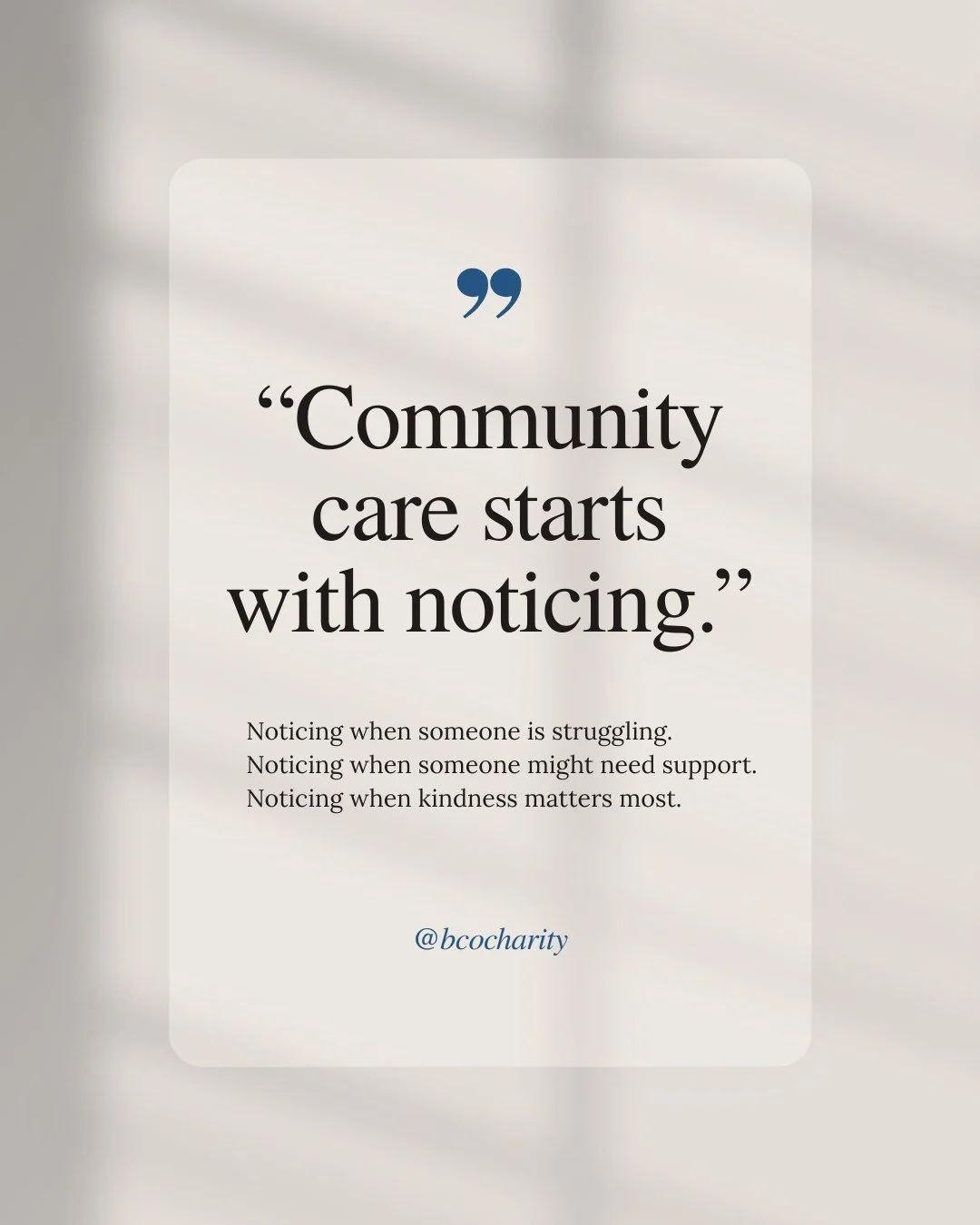 It starts with noticing.

#bcocharity #foothills #quote #neighbours