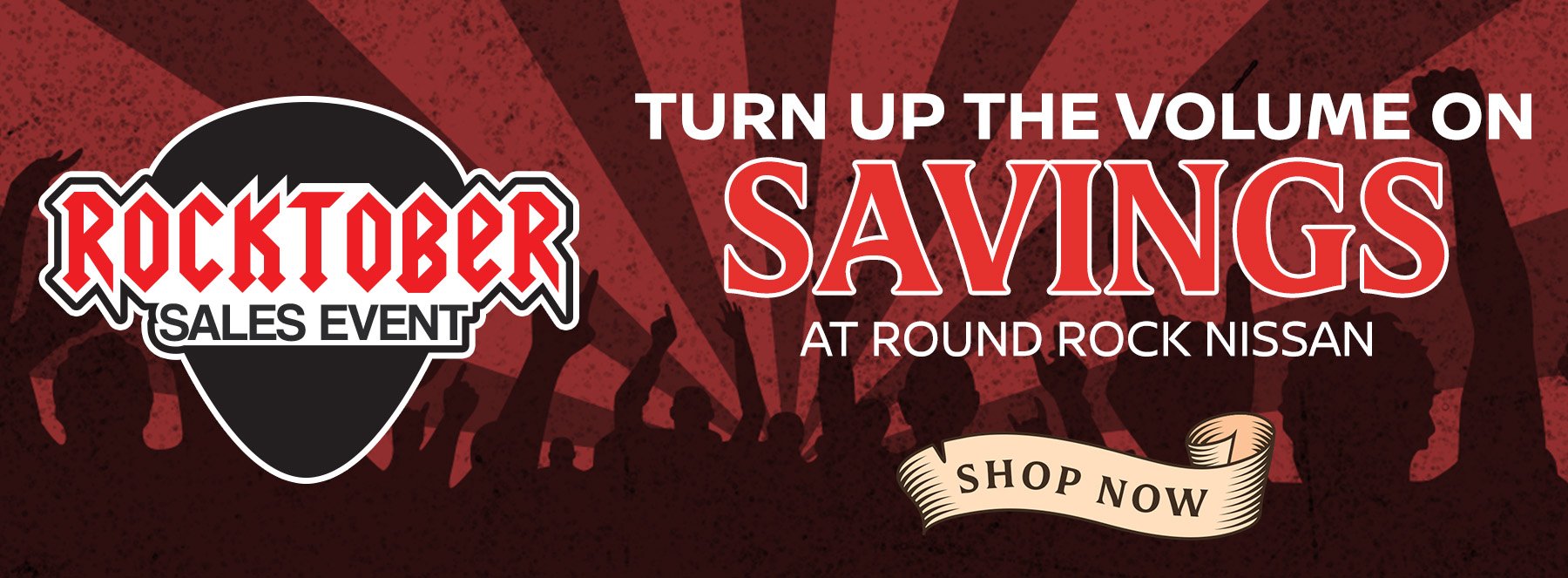 RoundRockNissan_Slide_Event_Desktop_1800x663_RocktoberSalesEvent_10-24.jpg