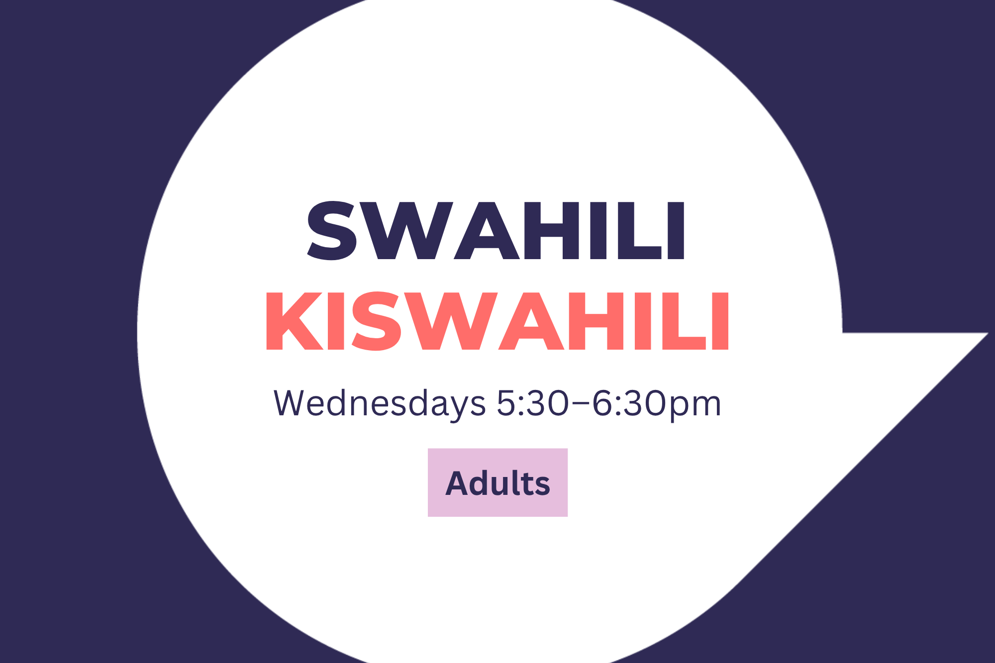 Swahili - Beginners - Wednesday 5.30 - 6.30pm