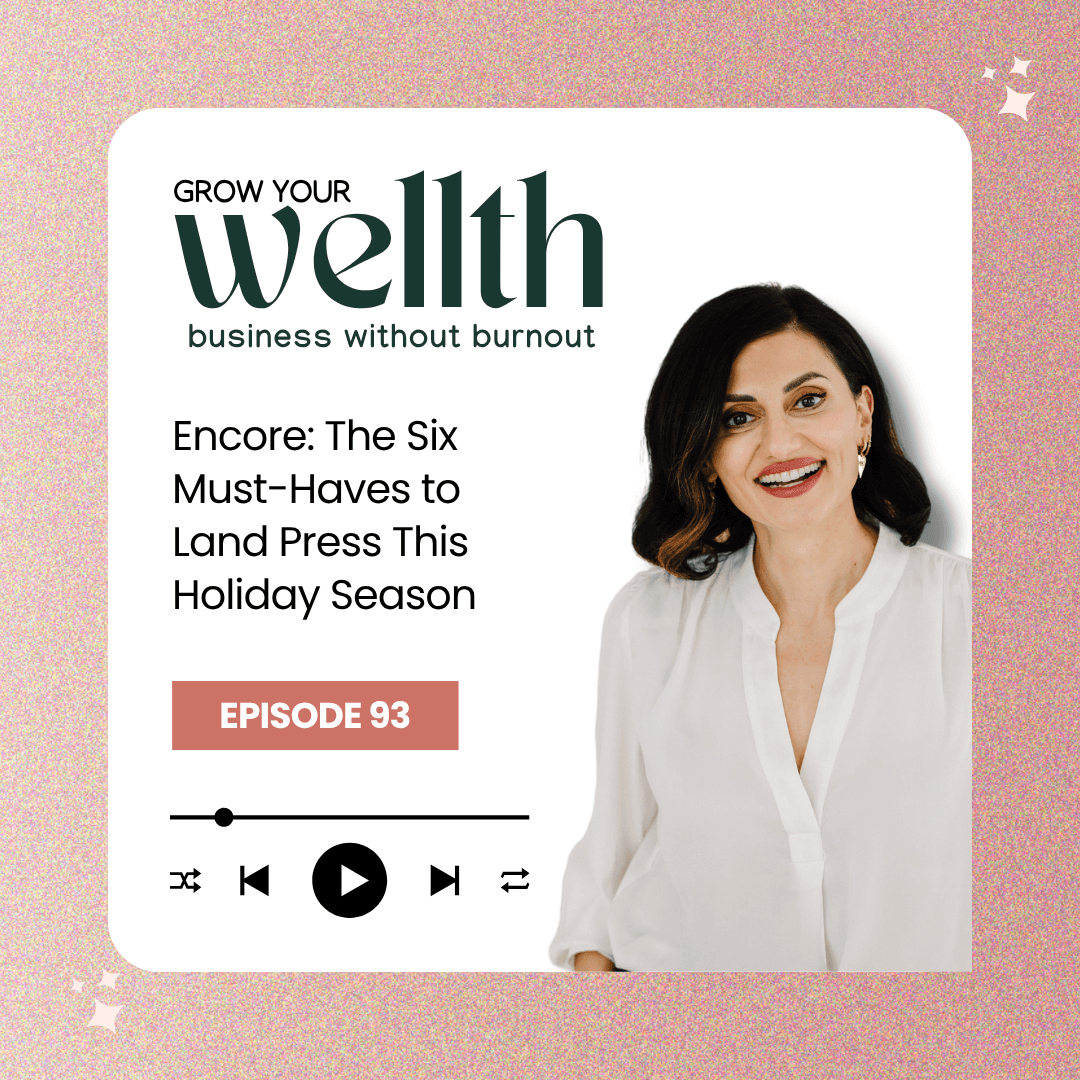 Episode 93: Encore: The Six Must-Haves to Land Press This Holiday Season