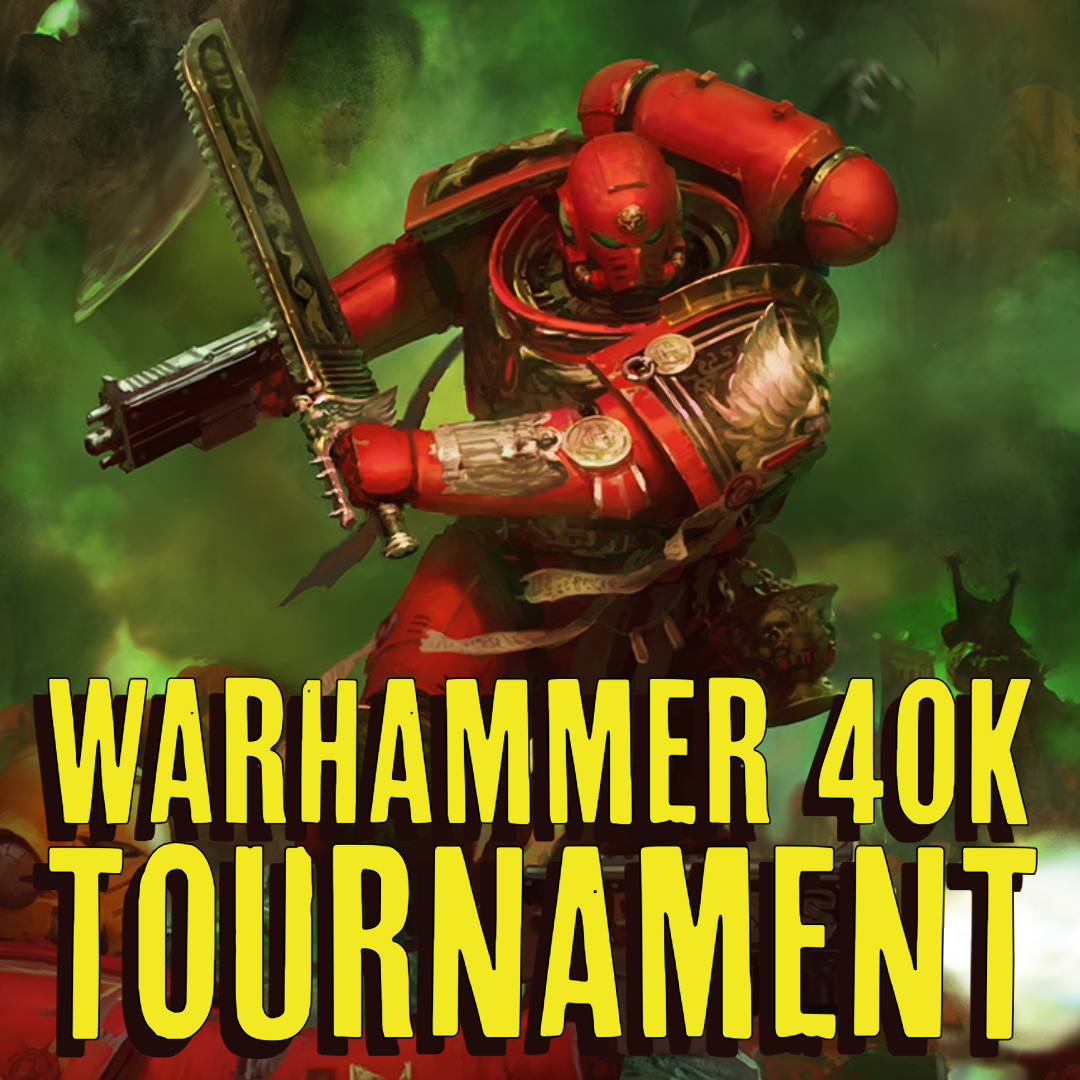 WARHAMMER 40K TOURNAMENT