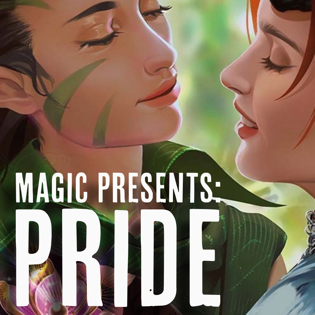 MAGIC PRESENTS: PRIDE COMMANDER NIGHT!