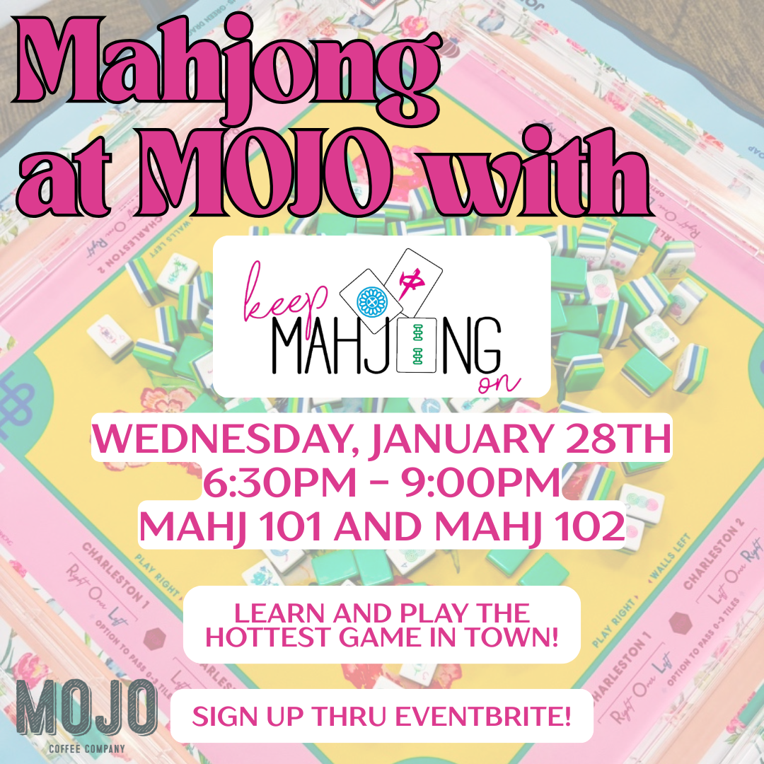 Mahj 101 and 102 at MOJO