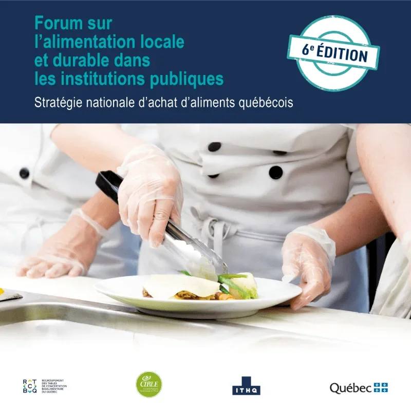 6e édition du Forum sur l’alimentation locale et durable dans les institutions publics en Estrie