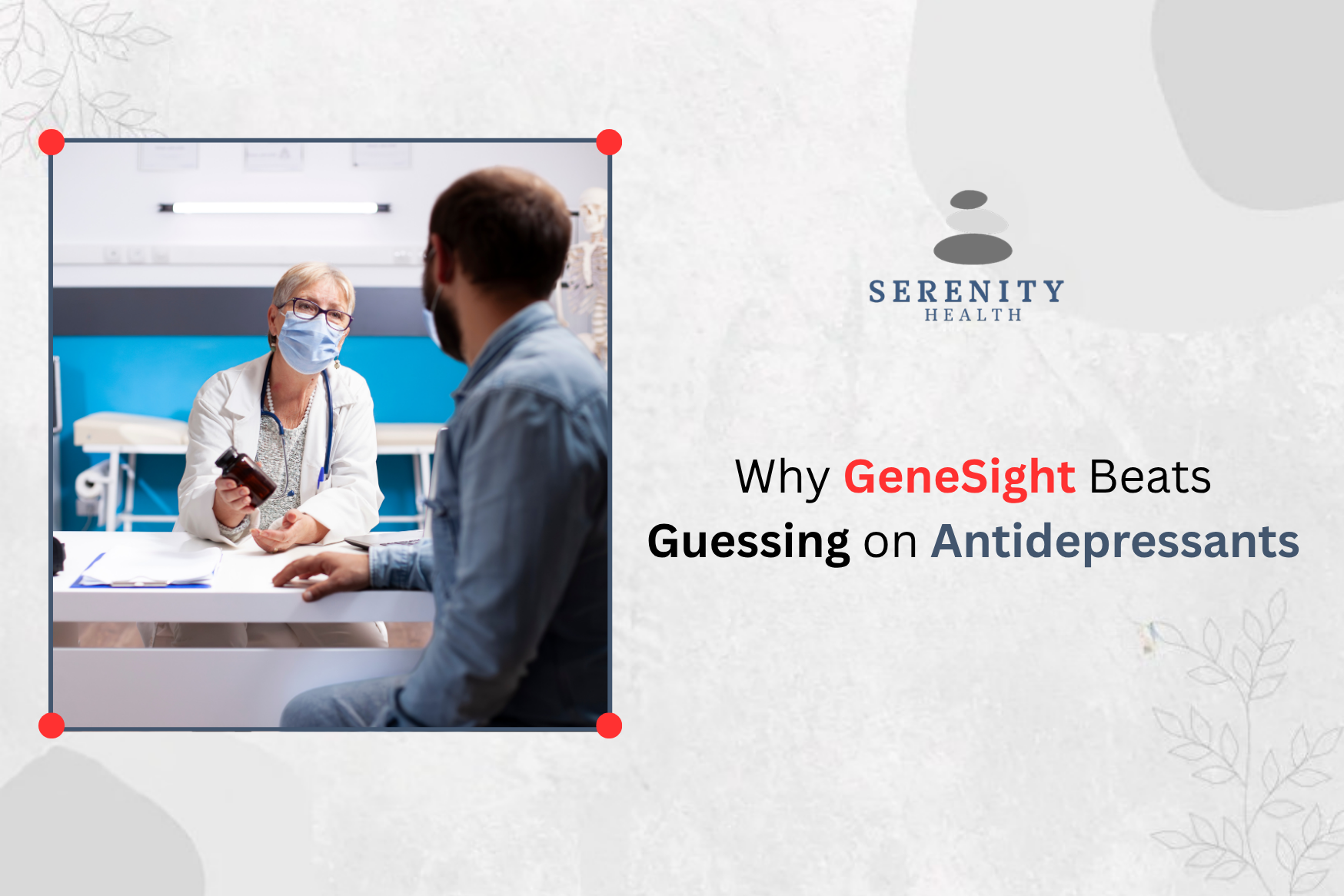 Why GeneSight Beats Guessing on Antidepressants