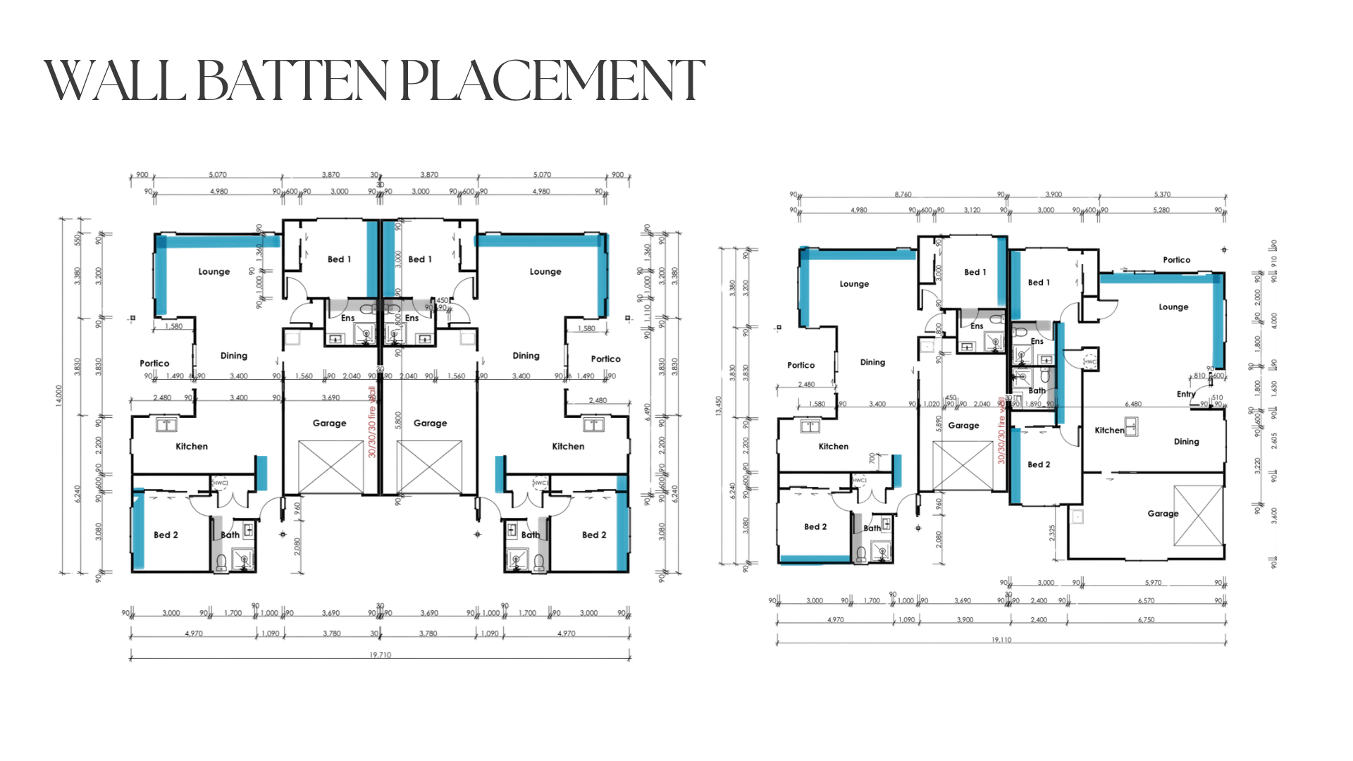 Blueprints of two similar residential floor plans labeled 'Wall Batten Placement' with dimensions, indicating the layout of rooms including kitchen, lounge, bedrooms, bathrooms, garage, dining area, porch, and entry.