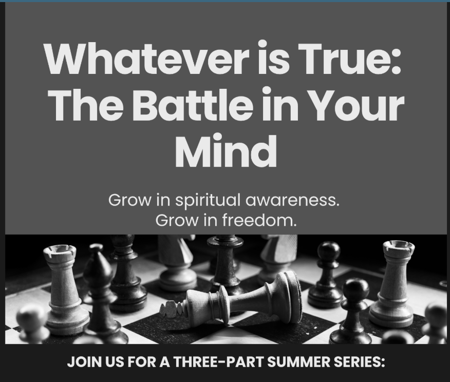 Battle In Your Mind: Whatever is True