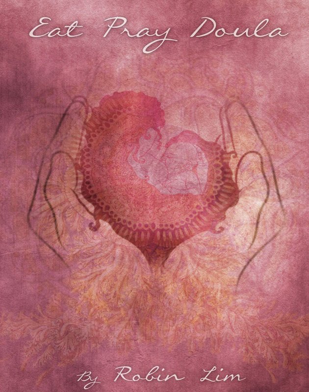 Eat Pray Doula