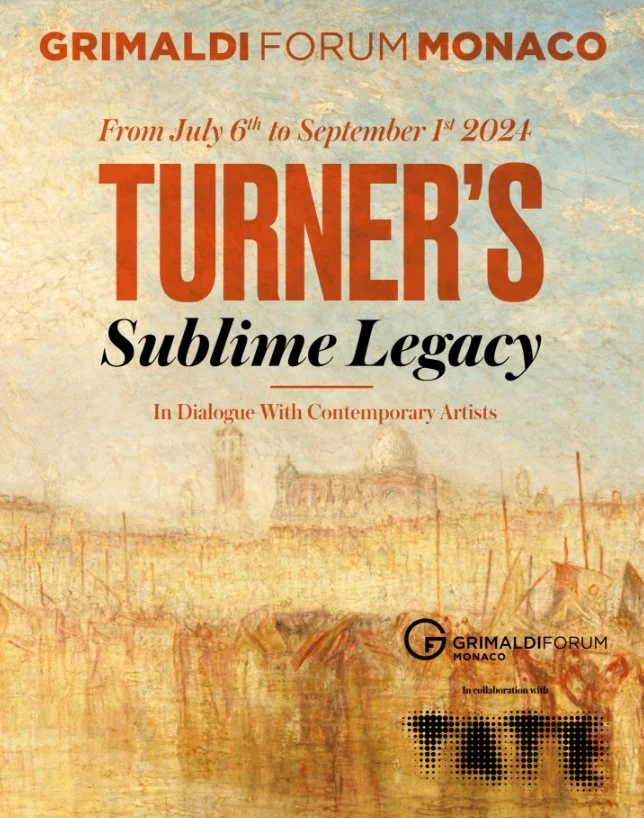 Monaco Presents: Turner, the Sublime Legacy Exhibition
