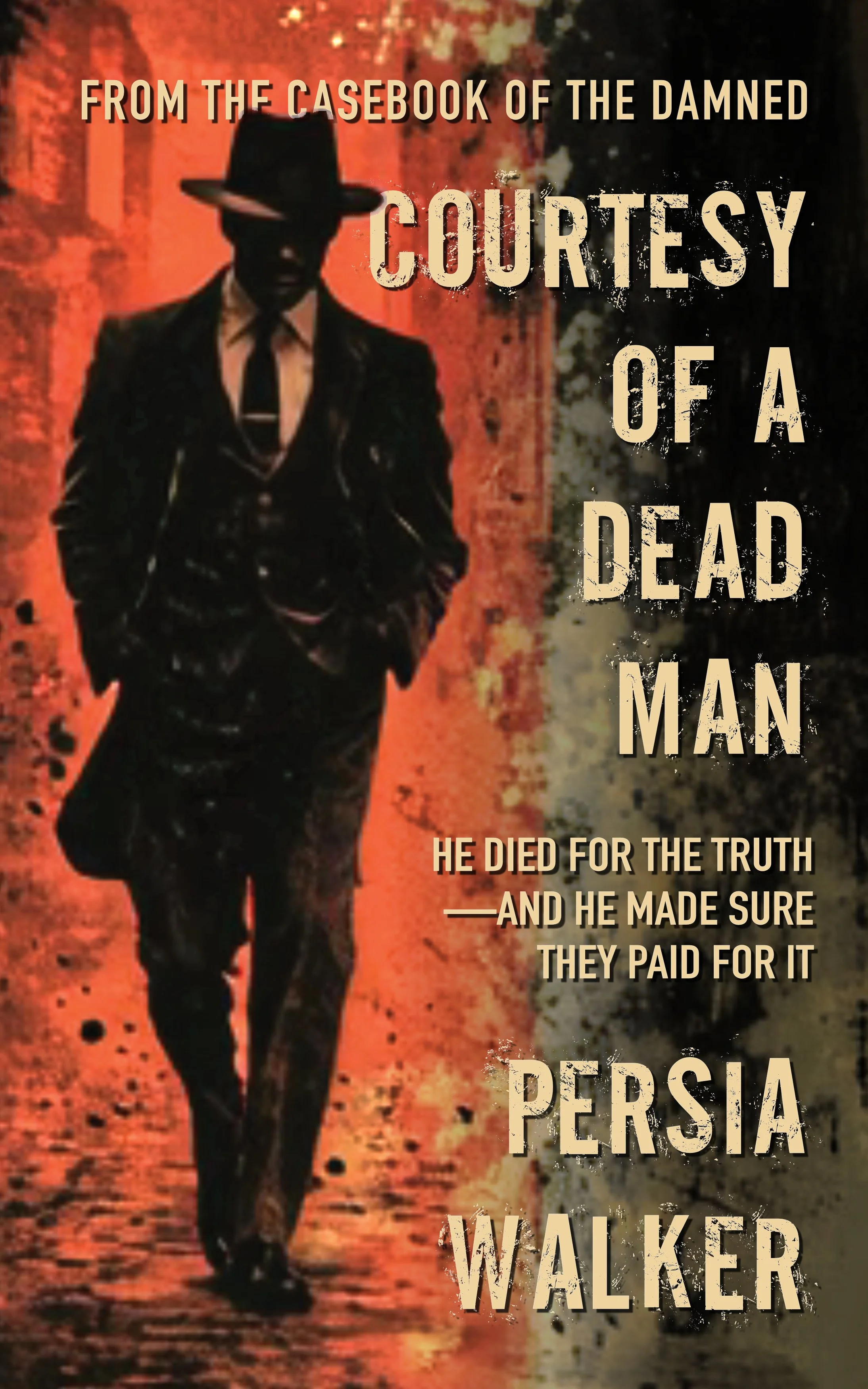 Cover: Courtesy of a Dead Man