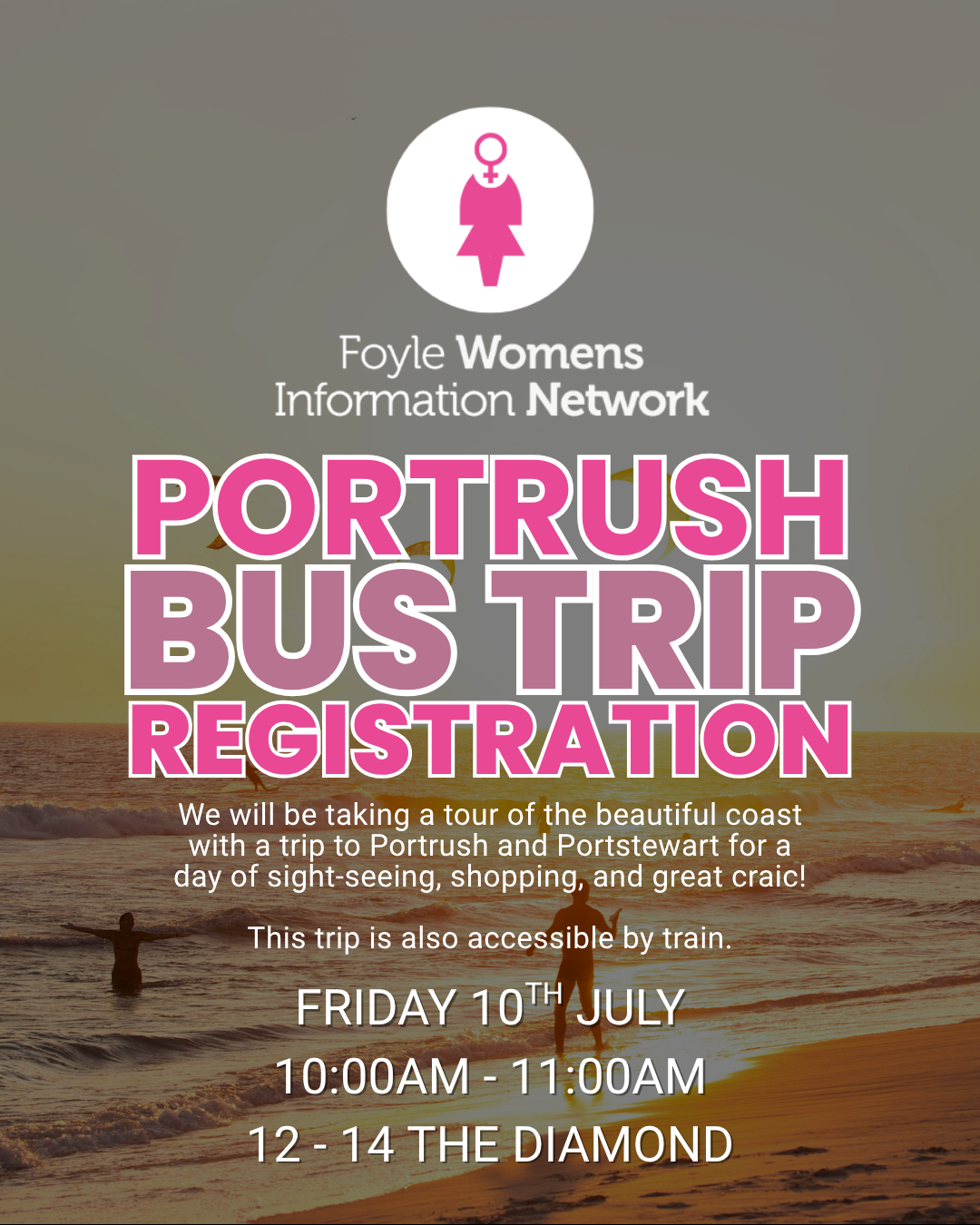 Members Only: Registration Summer Bus Trip To Portrush &amp; Portstewart