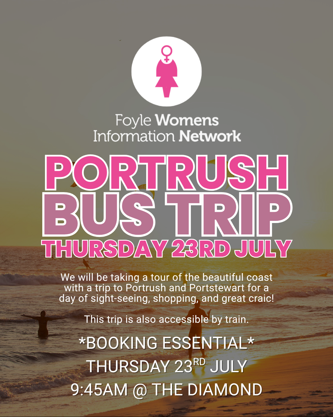 Members Only: Summer Bus Trip To Portrush &amp; Portstewart