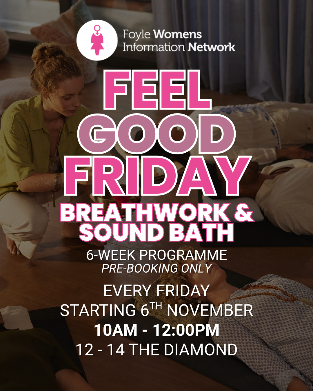Breath Work &amp; Sound Bath: Feel Good Friday Week 1