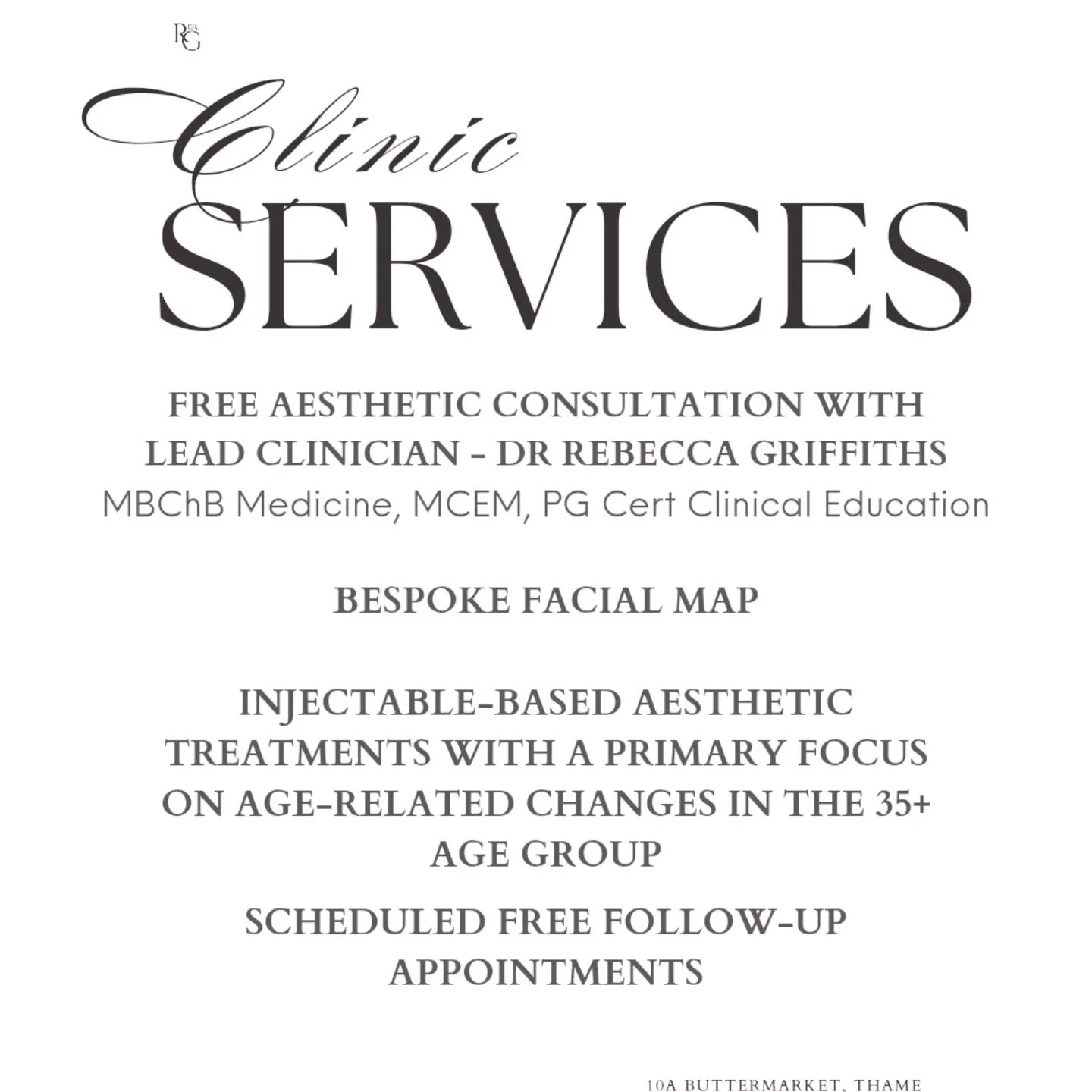 Clinic Services -

Free aesthetic consultation with lead clinician Dr Rebecca Griffiths MBChB Medicine, MCEM, PG Cert Clinical Education
Bespoke Facial Map
Injectable-based treatments with a primary focus on age- related changes in the 35+ age group 