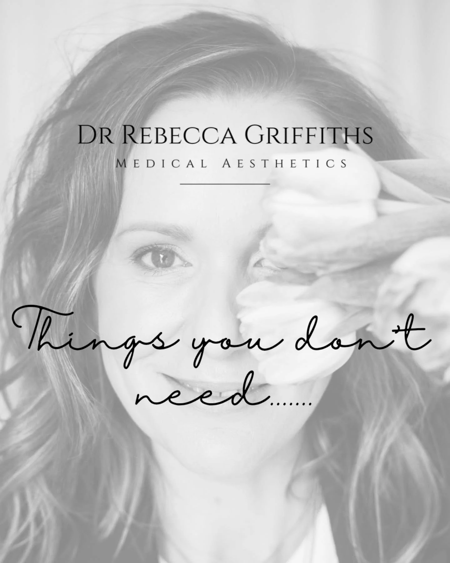 As a Medical Aesthetician....here are the things you DEFINITELY do not need.
You dont need to know what treatments you want,  sometimes the 'right' treatment is best chosen by you when you have all of the information about it.
If we want to support a