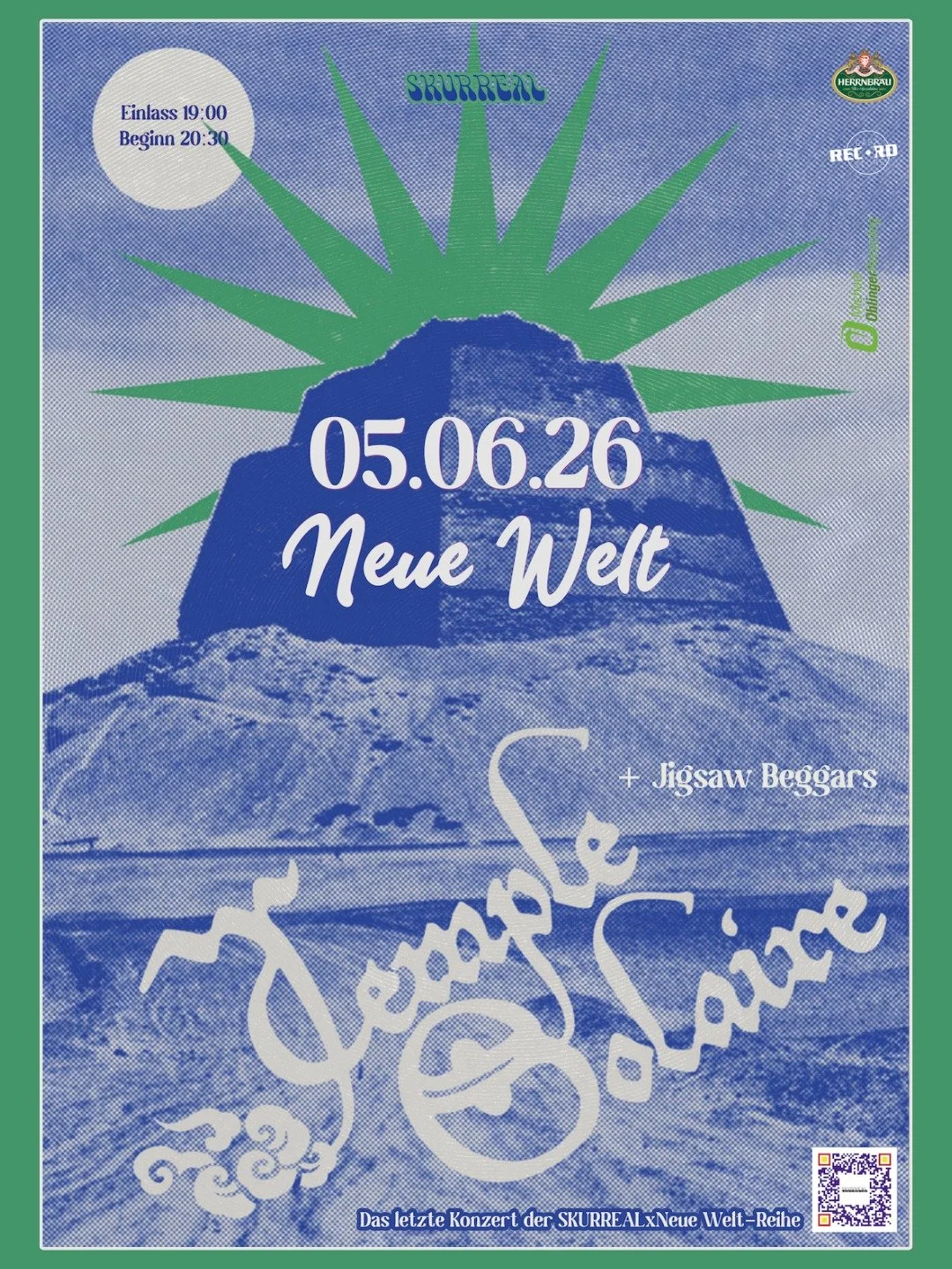 Am 05.06. feiern wir noch EINMAL richtig!

2 Psych Rock-Bands:
@templesolaire // Z&Uuml;RICH
@jigsaw_beggars // GRAZ

Einlass 19:00
Beginn 20:30

- DAS LETZTE KONZERT DER SKURREAL x NEUE WELT-REIHE BY @skurreal / @joesielikepoesie -

Danke an @michae