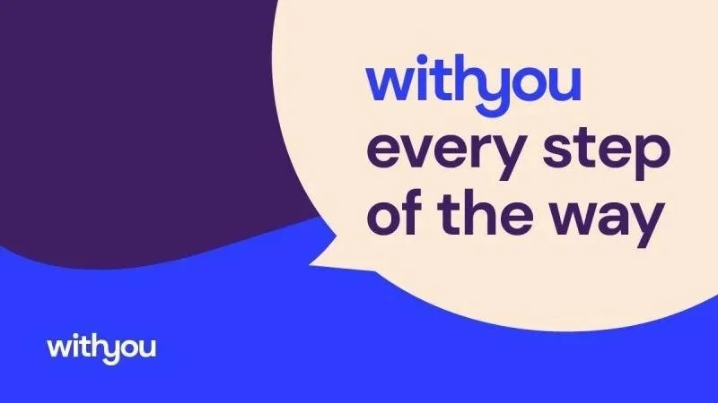 A graphic with a speech bubble containing the text 'with you every step of the way', and the word 'withyou' at the bottom left.