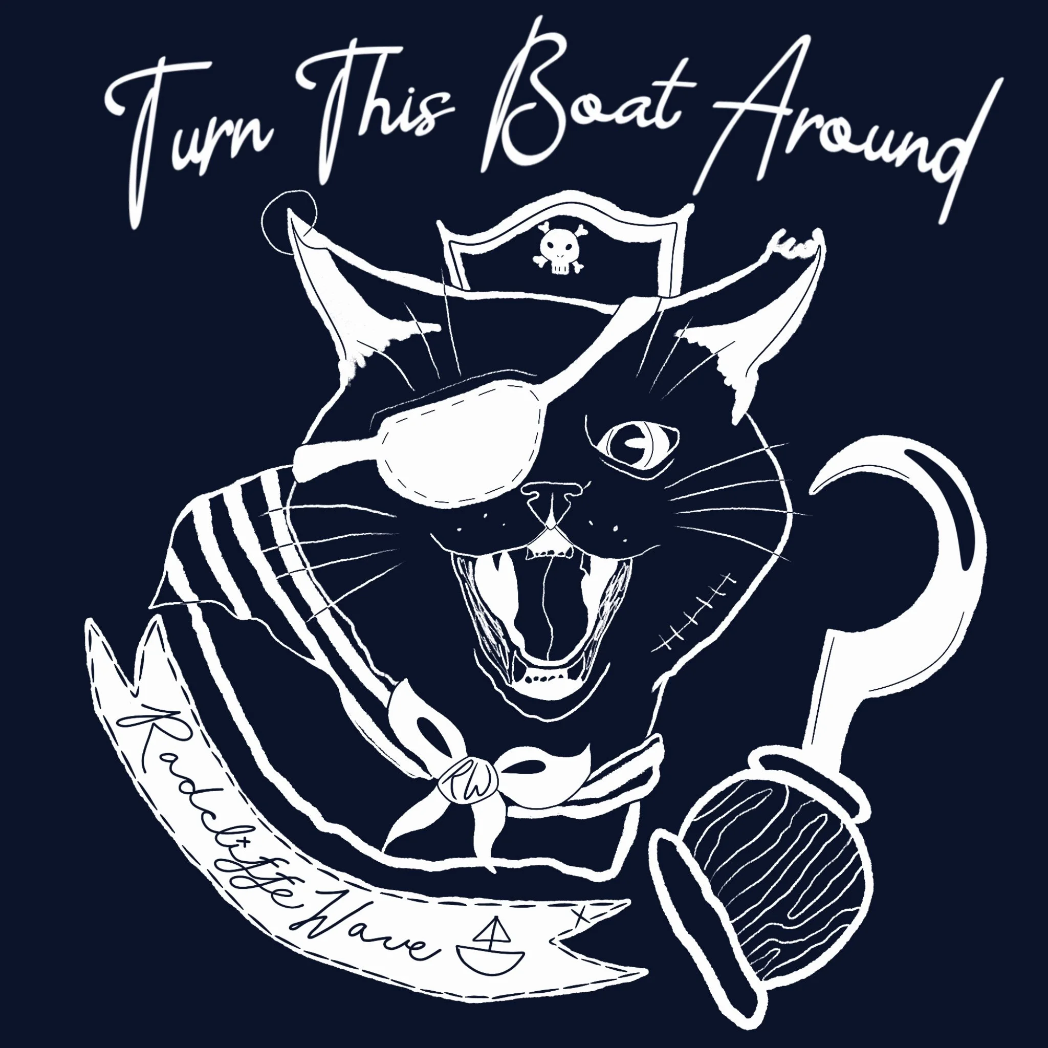A cartoon pirate cat wearing an eye patch and a tricorn hat with a skull emblem, with its mouth open showing sharp teeth, surrounded by pirate-themed items like a sword, a rolled-up map with a small sailboat drawing, and the words 'Turn This Boat Around' in a playful font.