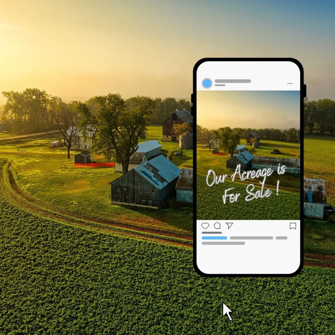 Aerial view of a farm with old barns and trees at sunset, overlaid with a digital illustration of a smartphone showing a social media post that reads 'Our Acreage is For Sale!'