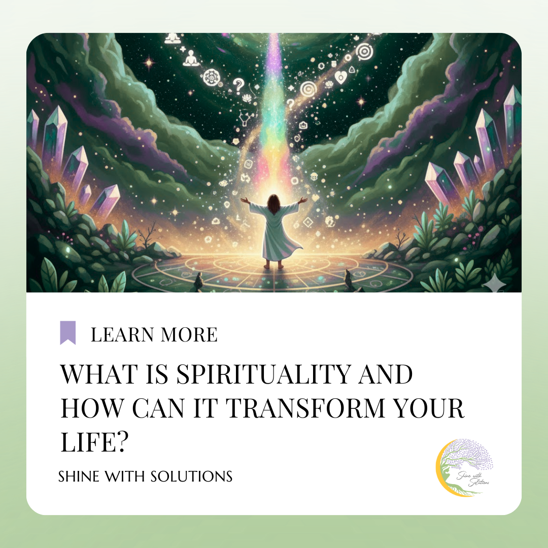 What Is Spirituality and How Can It Transform Your Life?