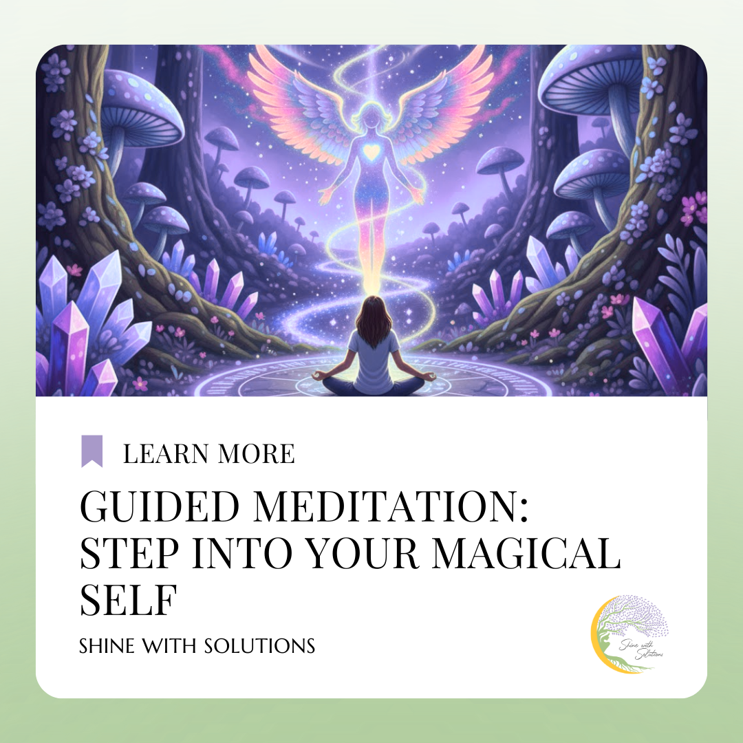 Guided Meditation: Step Into Your Magical Self