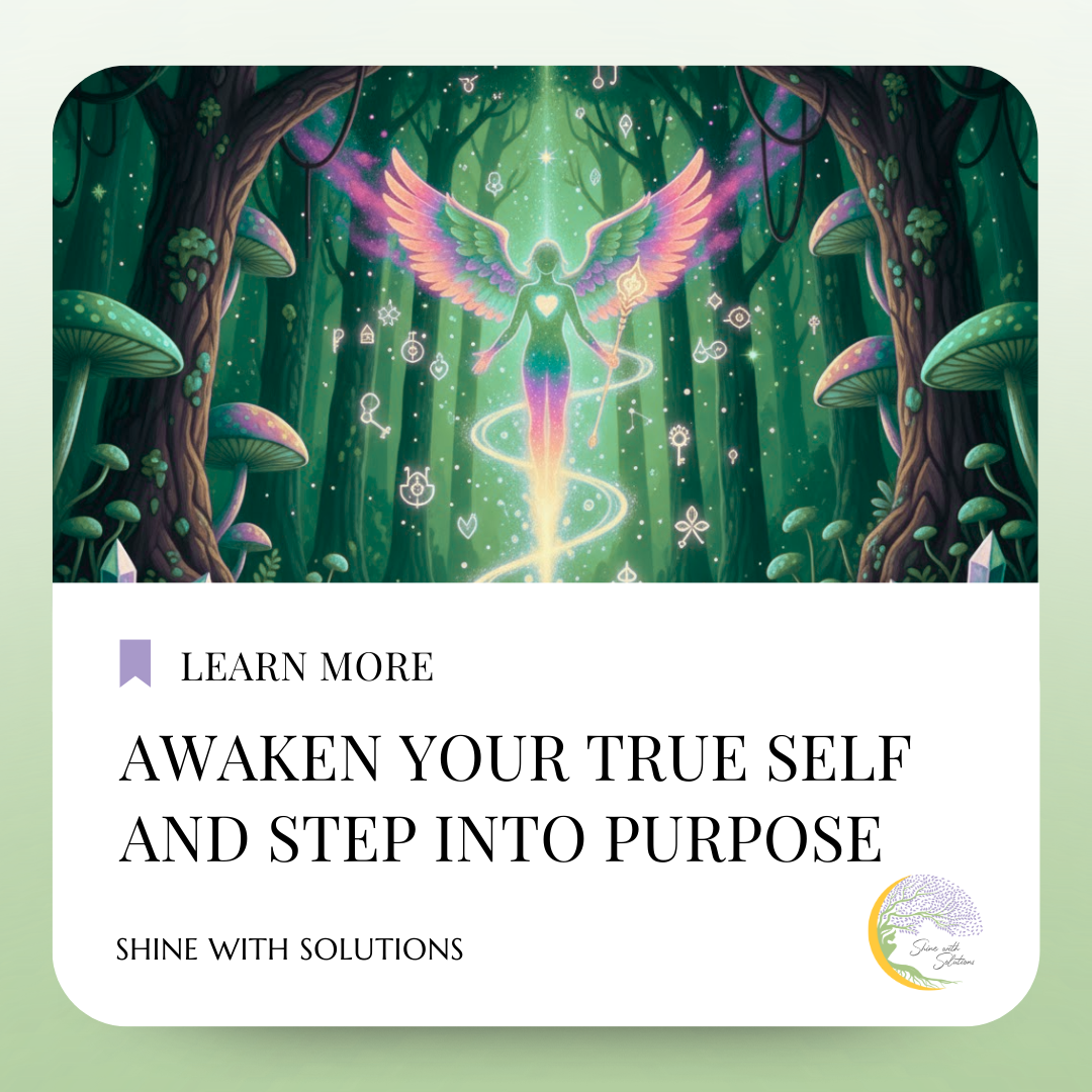 Awaken Your True Self and Step Into Purpose