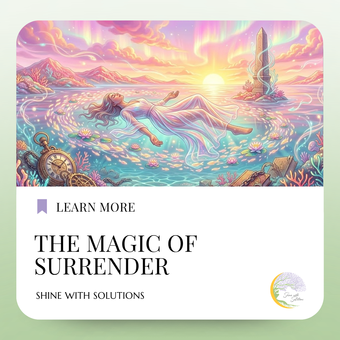 The Magic of Surrender&nbsp;
