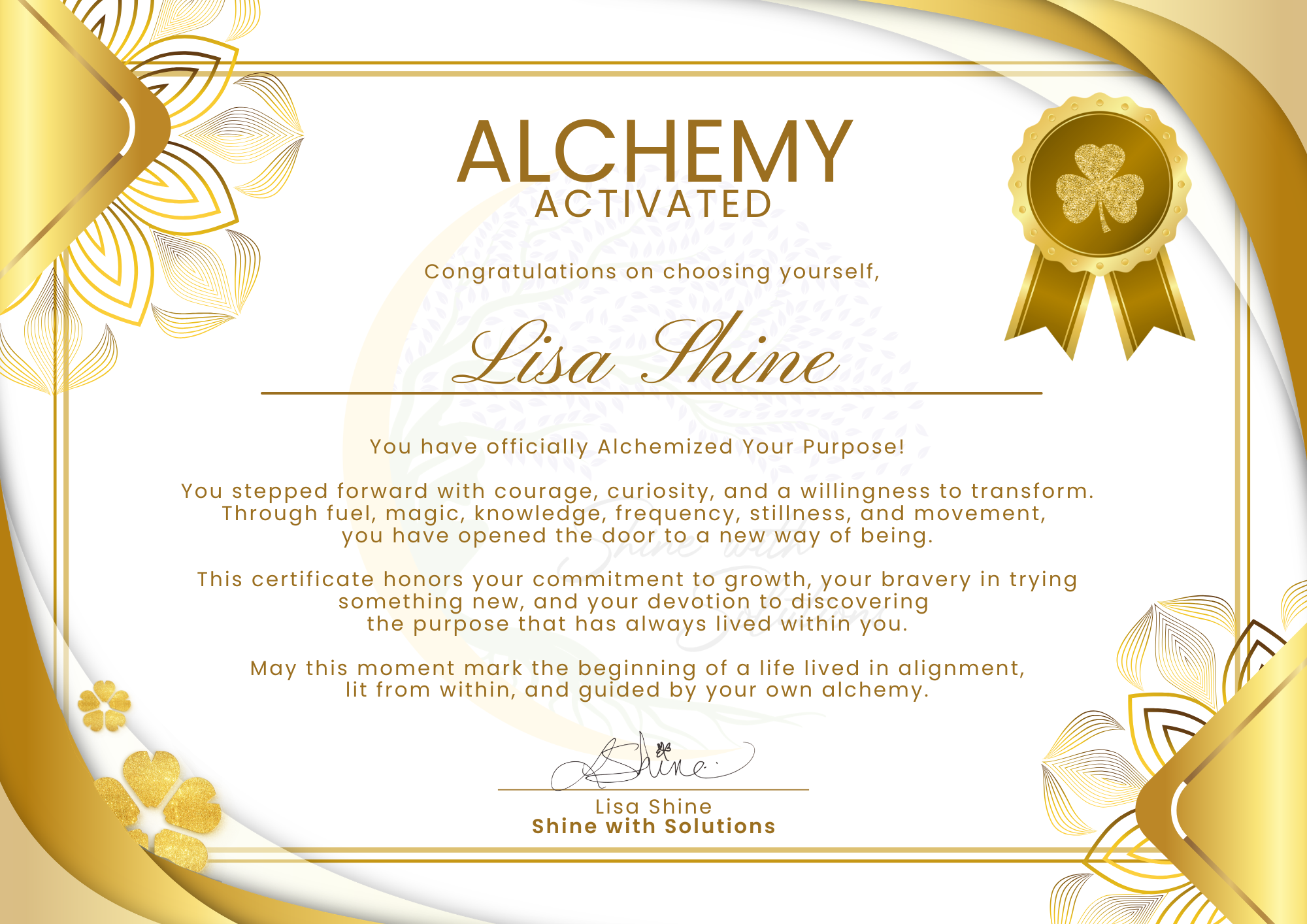 A certificate with gold accents and floral patterns awarding Lisa Shine for alchemy activation, featuring a gold shamrock badge and a signature at the bottom.