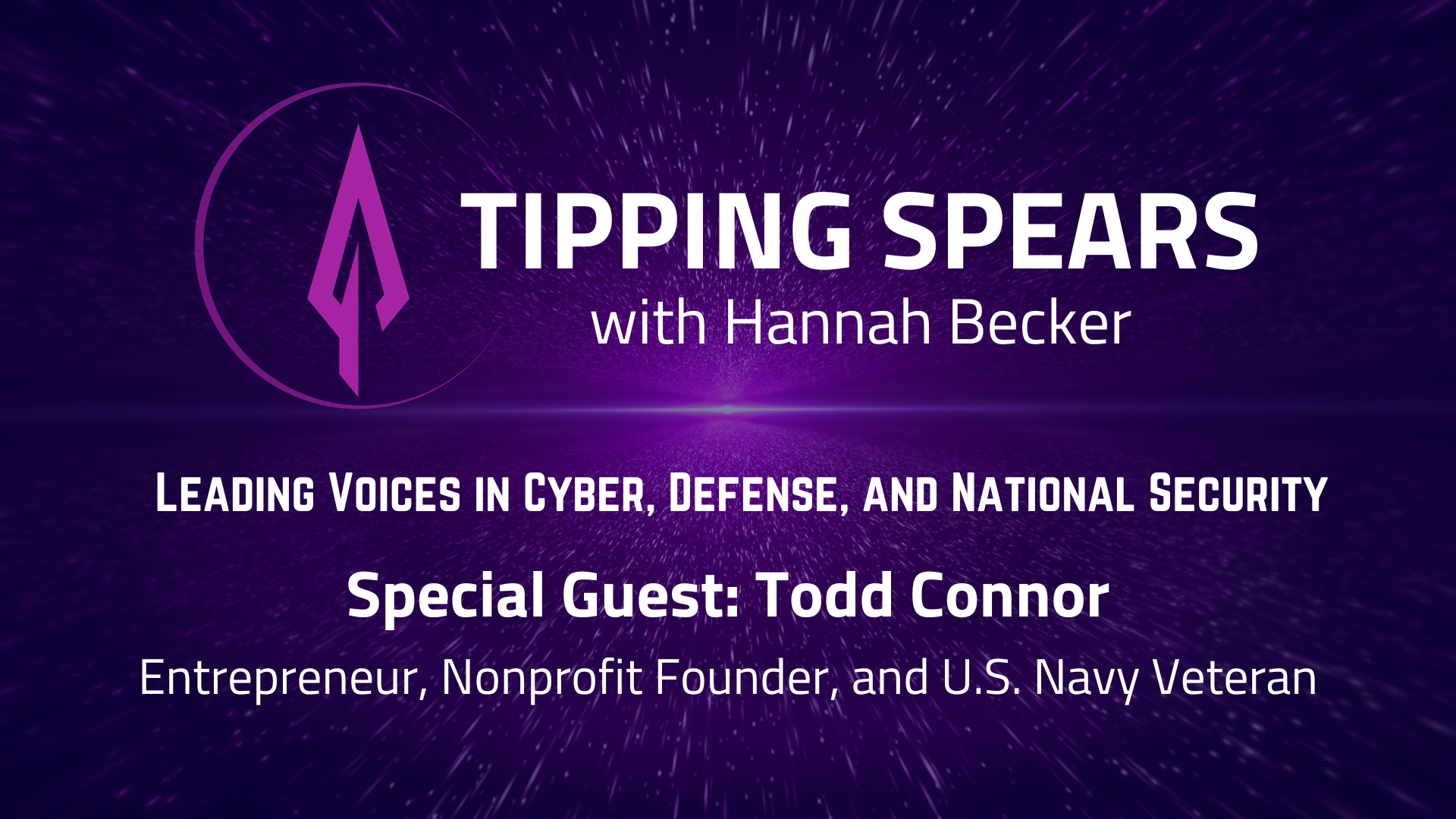 Episode 60 - Todd Connor: Entrepreneur, Nonprofit Founder, and U.S. Navy Veteran