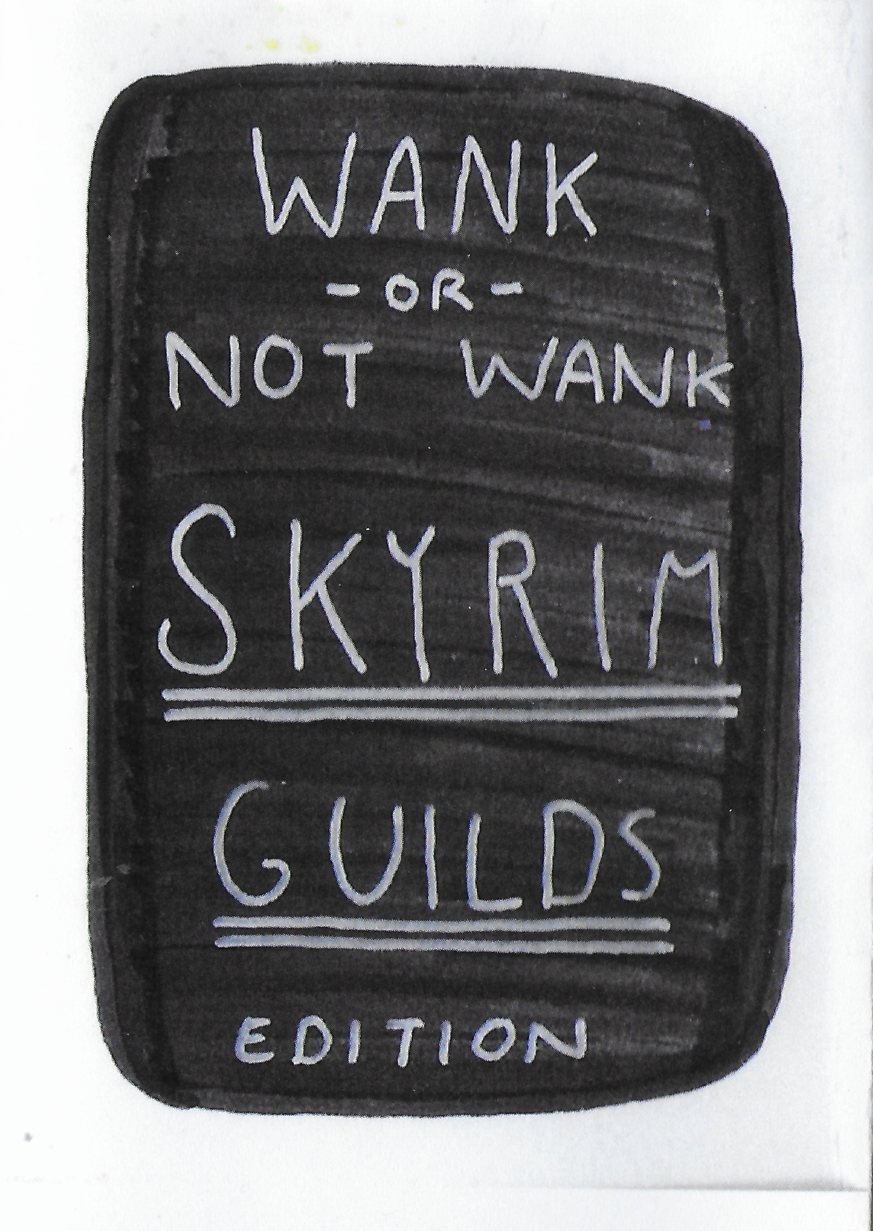 Skyrim: Wank or Not Wank Guild Edition