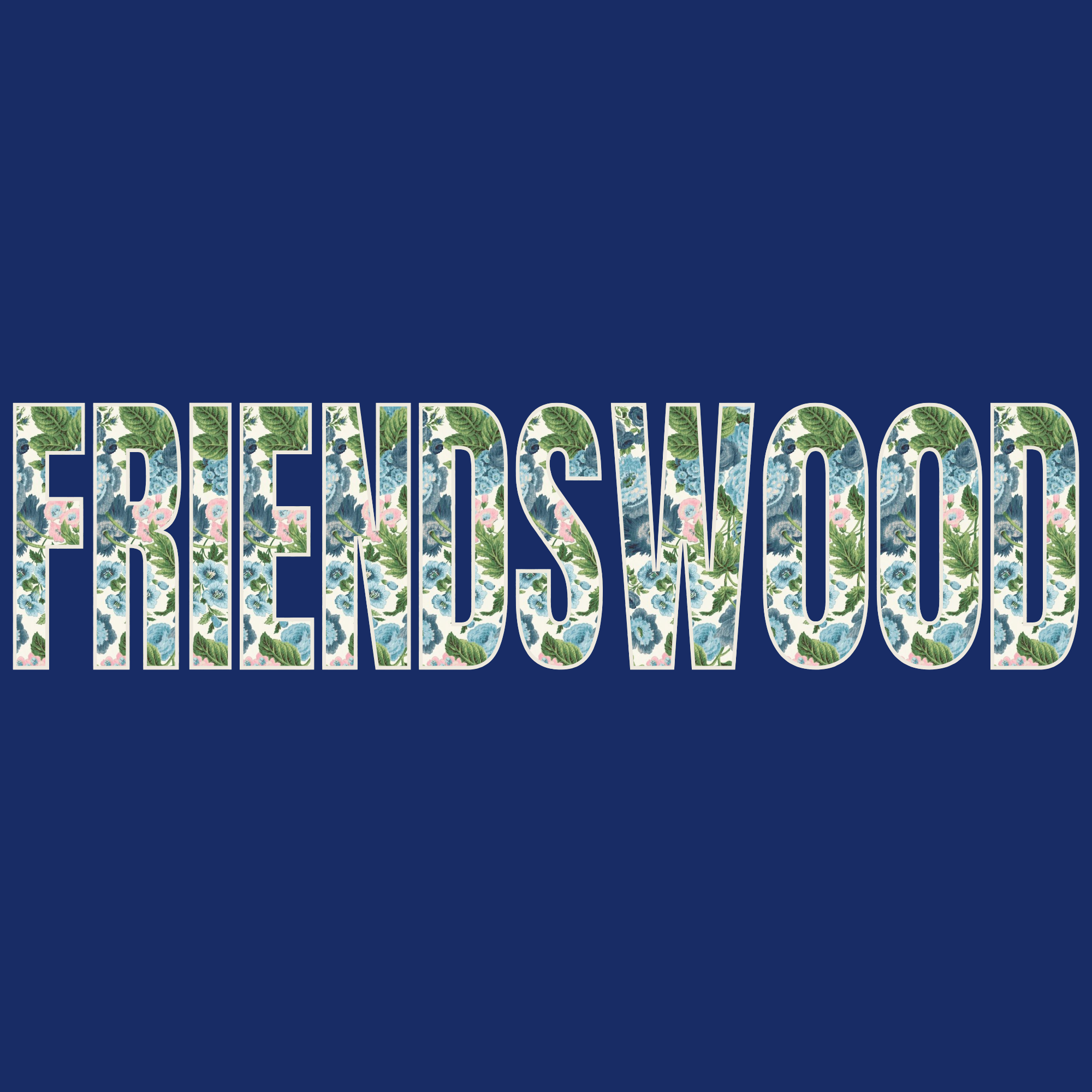 friendswood - Floral Friendswood.png