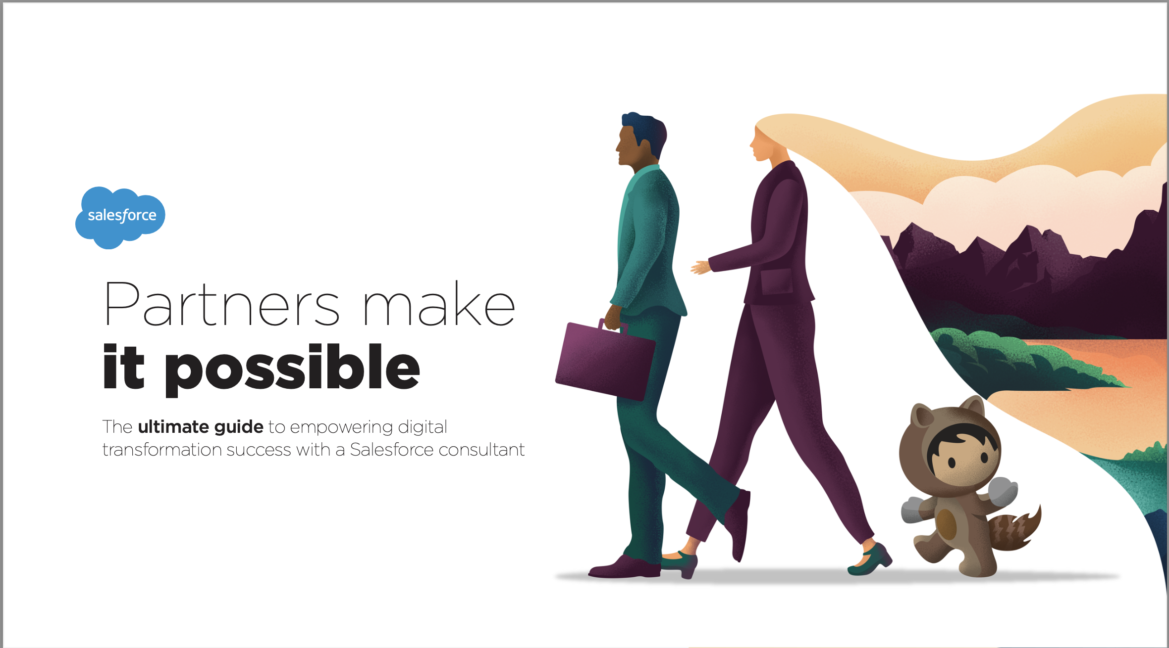 Salesforce promotional graphic with two business people and a character in a bear costume walking together. Text reads: 'Partners make it possible. The ultimate guide to empowering digital transformation success with a Salesforce consultant.'