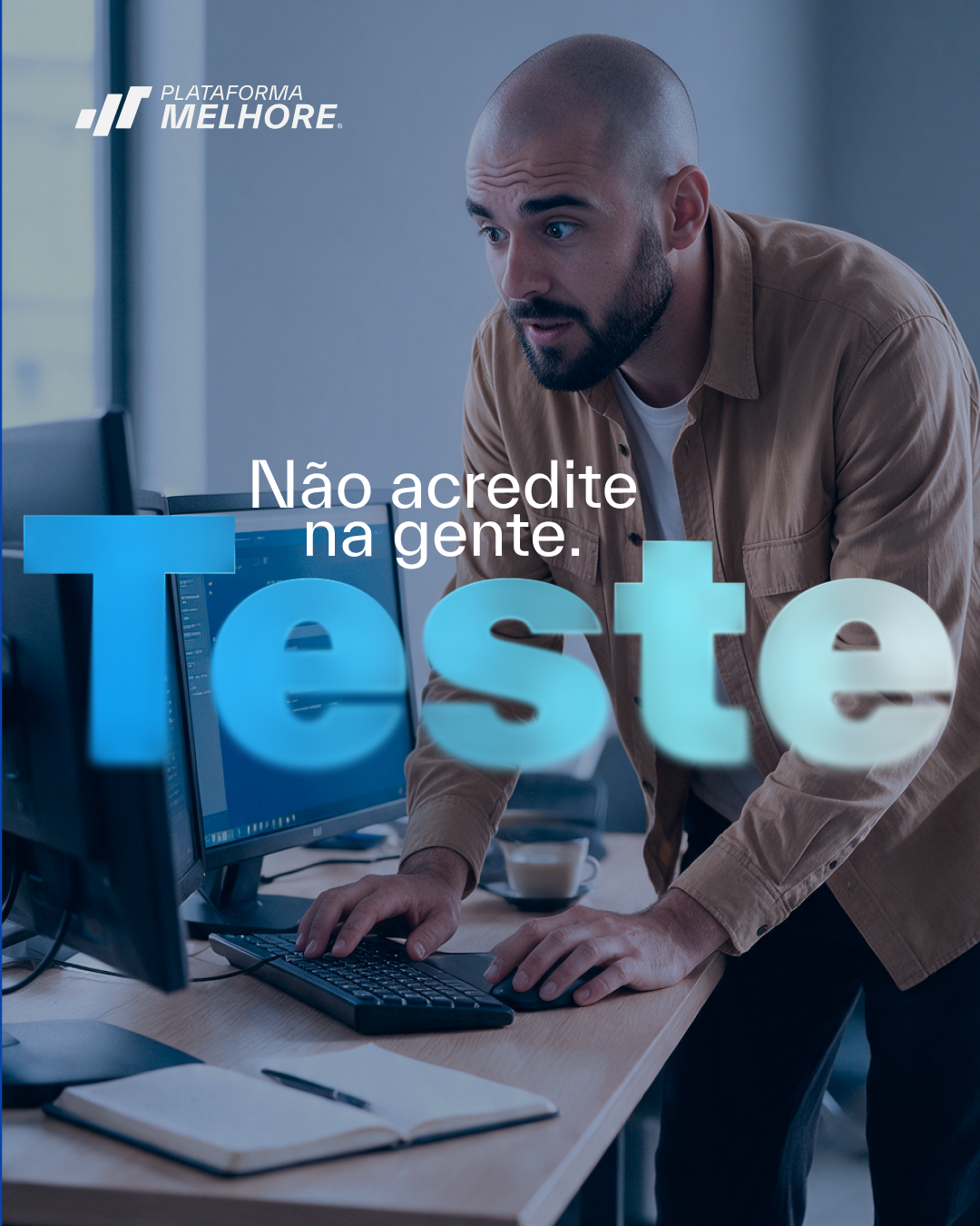 01 — Não acredite. Teste..png