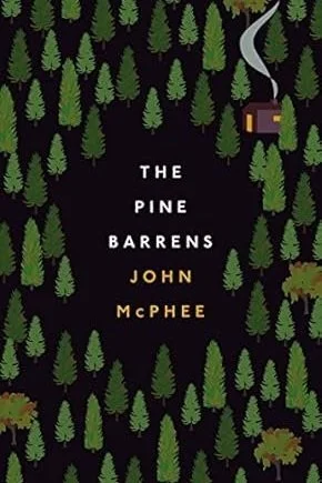 THE+PINE+BARRENS+JOHN+MCPHEE.jpg