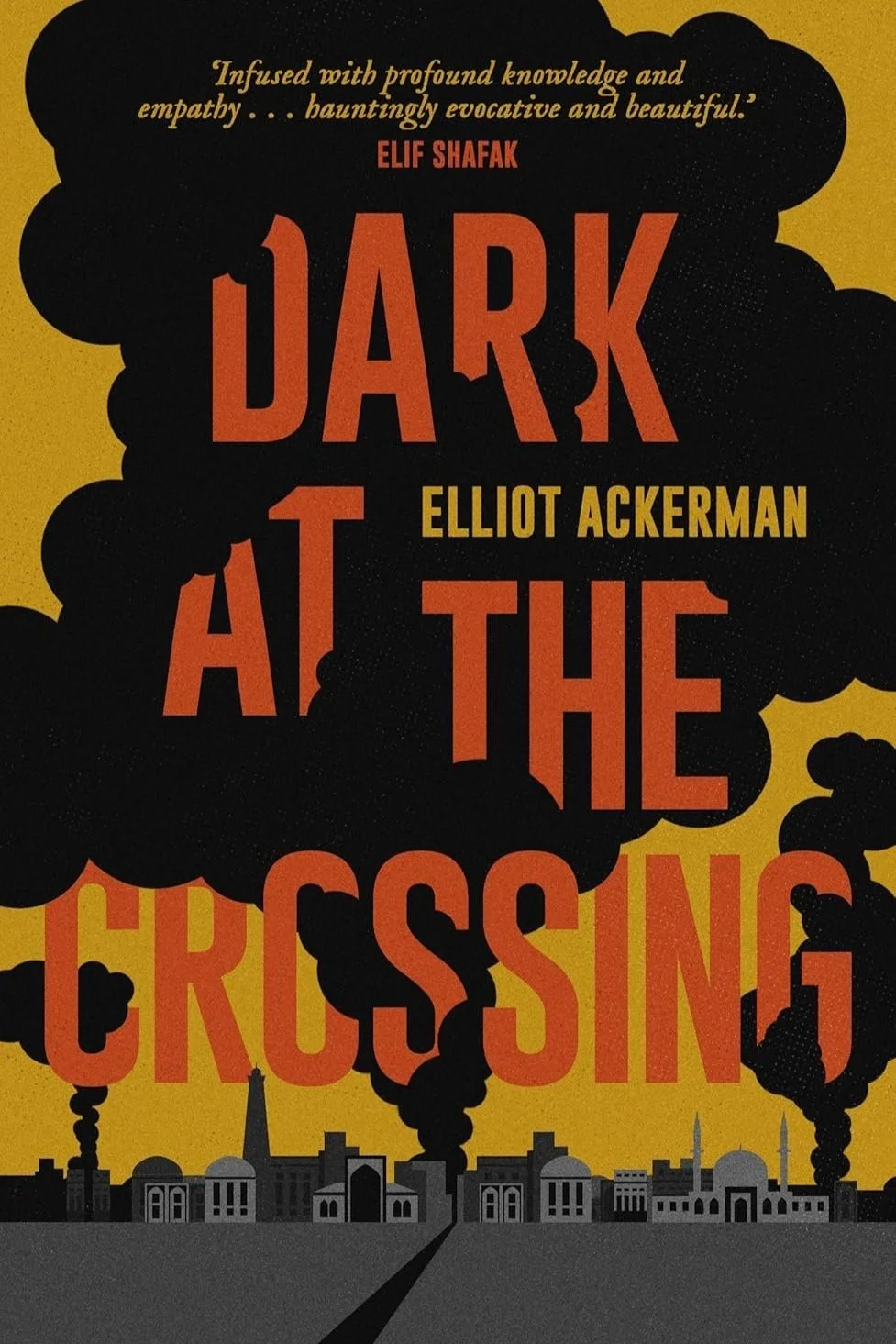 elliot+ackerman+dark+at+the+crossing.jpg