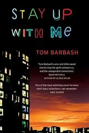 tom+barbash+stay+up+with+me.jpg