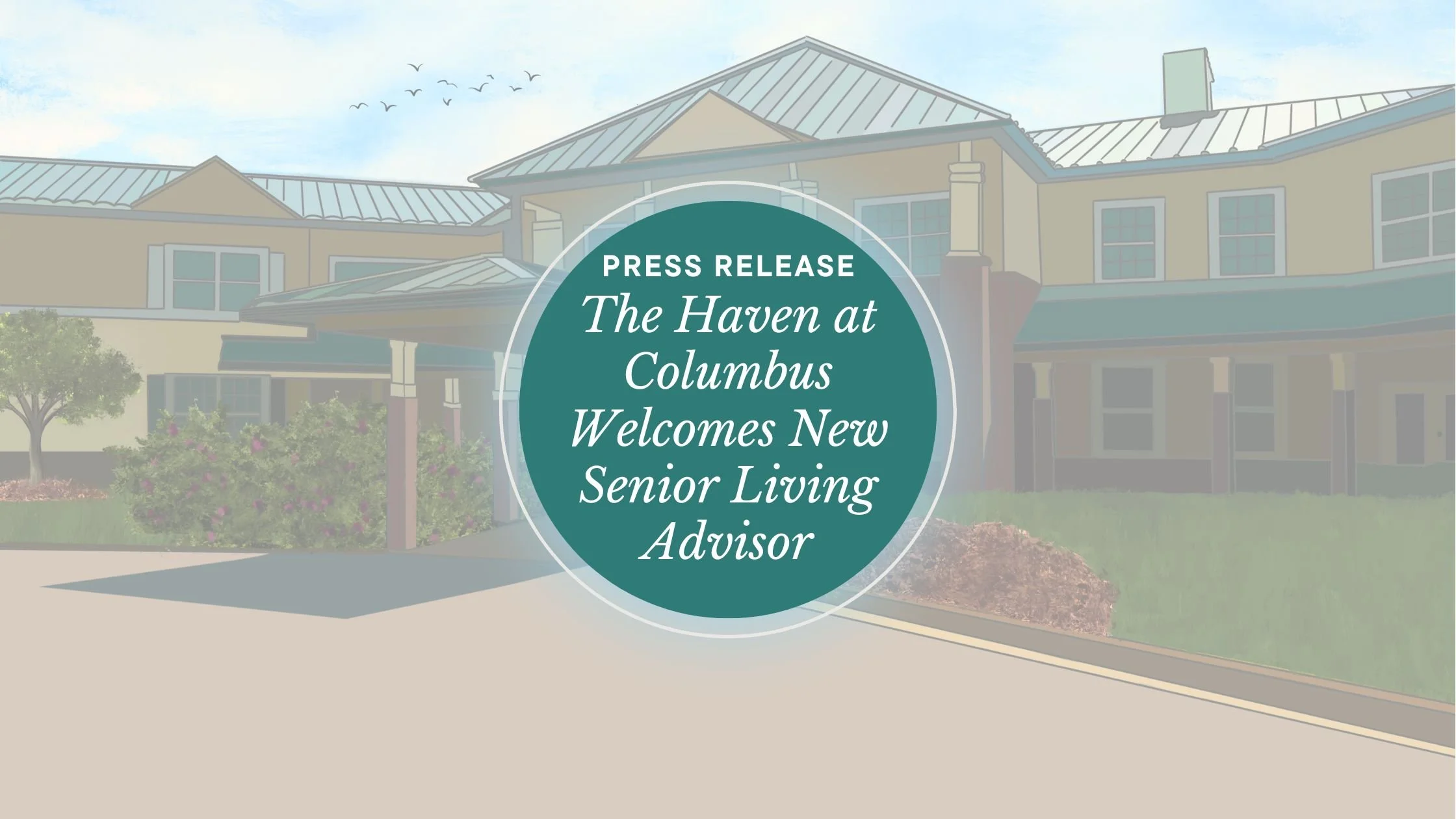 Senior Living Community The Haven at Columbus Announces New Senior Living Advisor, Julia Taylor