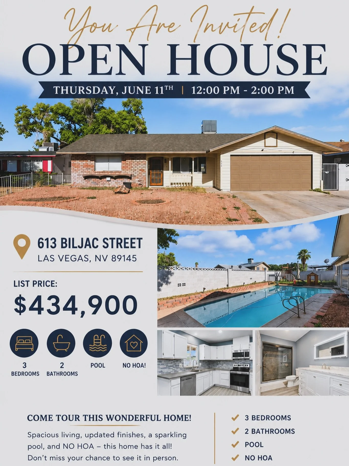 🏡You&rsquo;re Invited! Open House 
Thursday, June 11th from 12 PM - 2 PM
📍613 Biljac Street, Las Vegas, NV 89145
🛌3 Bedrooms
🛁 2 Bathrooms
🏊🏻&zwj;♀️Pool
🚫NO HOA
💰$434,900
Come see this beautifully updated home in person. I&rsquo;d love to sho