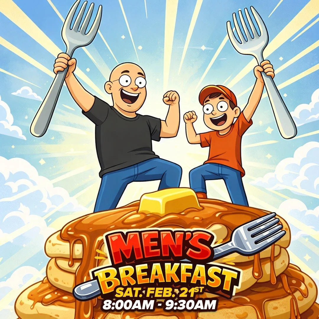 MEN&rsquo;S BREAKFAST 🥞☕️

📅 Saturday, Feb. 21 | ⏰ 8:00&ndash;9:30 AM

Calling all men&mdash;dads, uncles, grandfathers, mentors, and single men too! Come enjoy a great breakfast, meet other guys from Calvary, and be encouraged as we grow together 