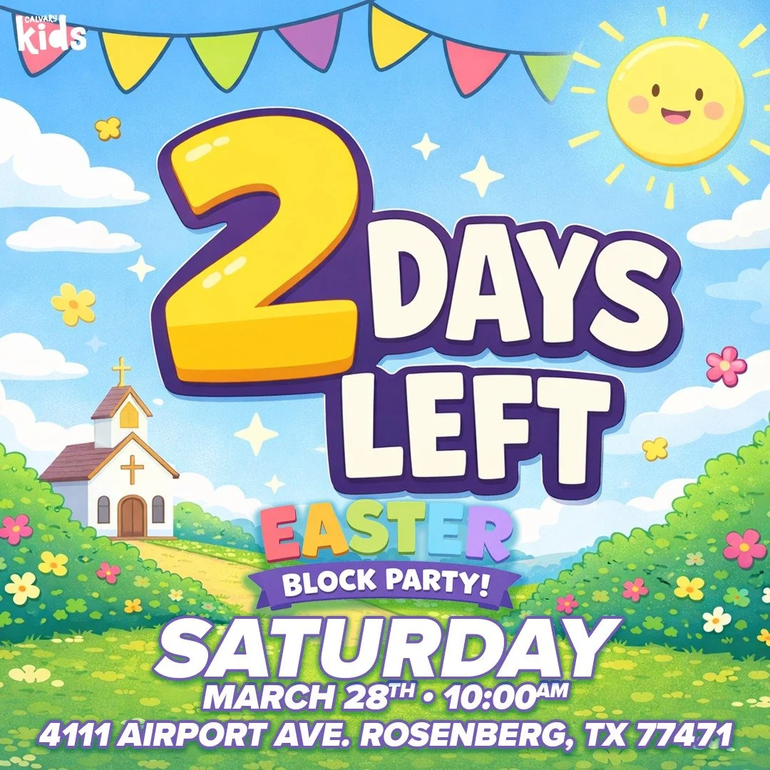 2 DAYS TO GO!
The wait is almost over!

Our Easter Block Party is happening this Saturday from 10:00 a.m. to Noon, and we&rsquo;d love to see you there. It&rsquo;s going to be a great morning for families to enjoy fun, fellowship, and celebration tog