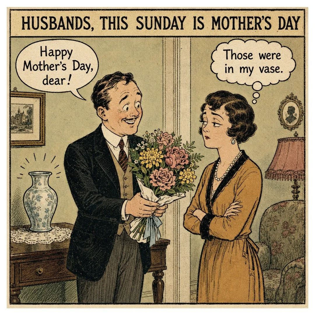 Husbands, consider this your friendly reminder: Mother&rsquo;s Day is this Sunday! 💐

Before you &ldquo;borrow&rdquo; flowers from the nearest vase, make plans to honor the moms, grandmothers, spiritual mothers, and mother-figures in your life.

We&