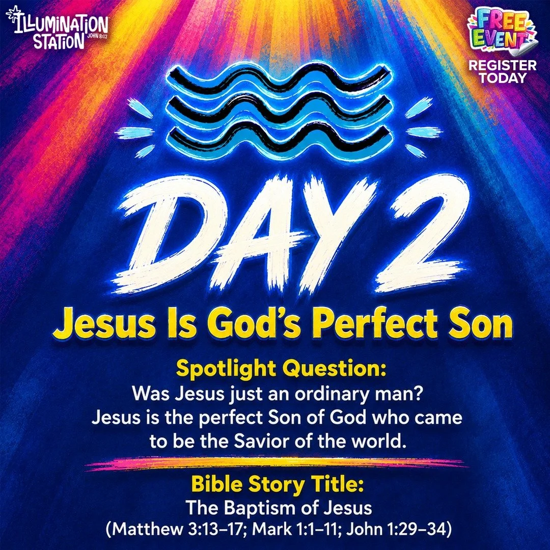 Day 2 Post &mdash; Tuesday
Today at VBS, kids learned that Jesus is God&rsquo;s perfect Son. Through the story of Jesus&rsquo; baptism, they heard that God declared Jesus to be His beloved Son and that Jesus came to be the Savior of the world.

Bible