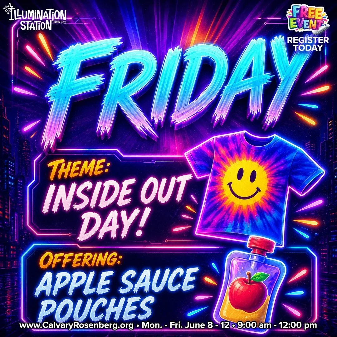 Tomorrow is Inside Out Day at VBS! 🎉

Parents, have your kids wear their clothes inside out as we wrap up an amazing week of VBS together!

For our daily offering, kids can bring apple sauce pouches.

Register here: www.calvaryrosenberg.org/vbs

#Ca