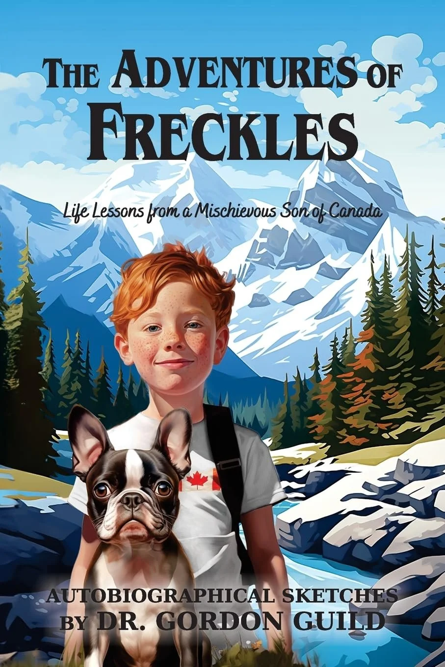 The Adventures of Freckles, by Dr. Gordon Guild (Memoir/Young Adult; Copy Editor)