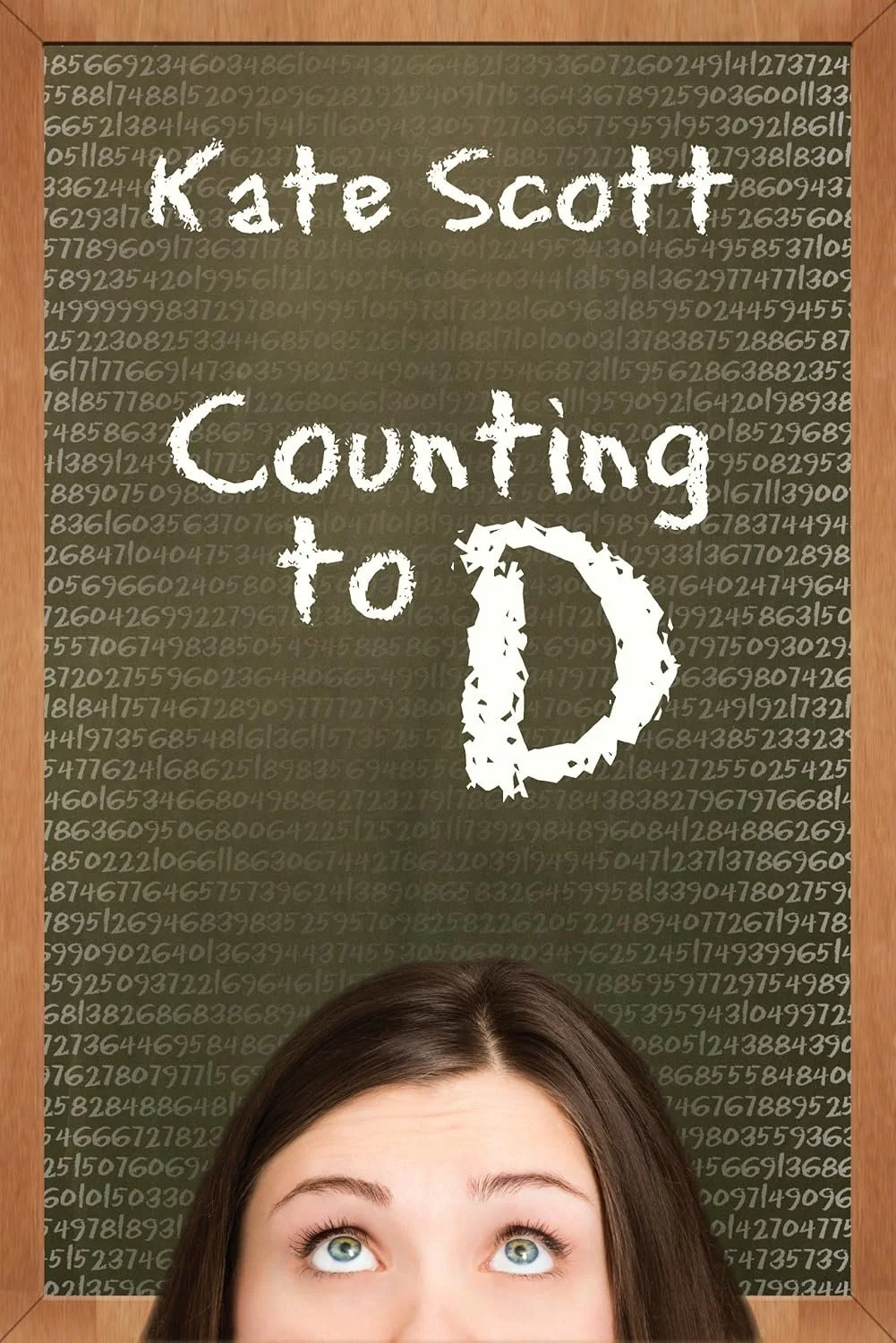 Counting to D, by Kate Scott (Young Adult; Beta reader, Light Developmental Editor)
