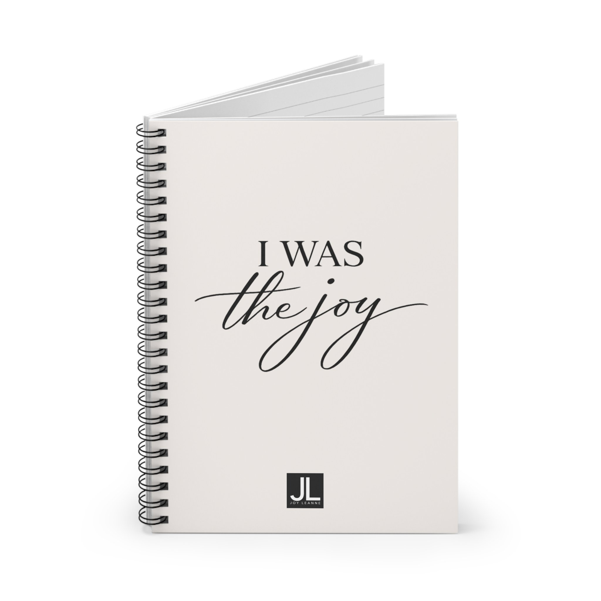 I Was the Joy - Spiral Notebook w/ Ruled Line