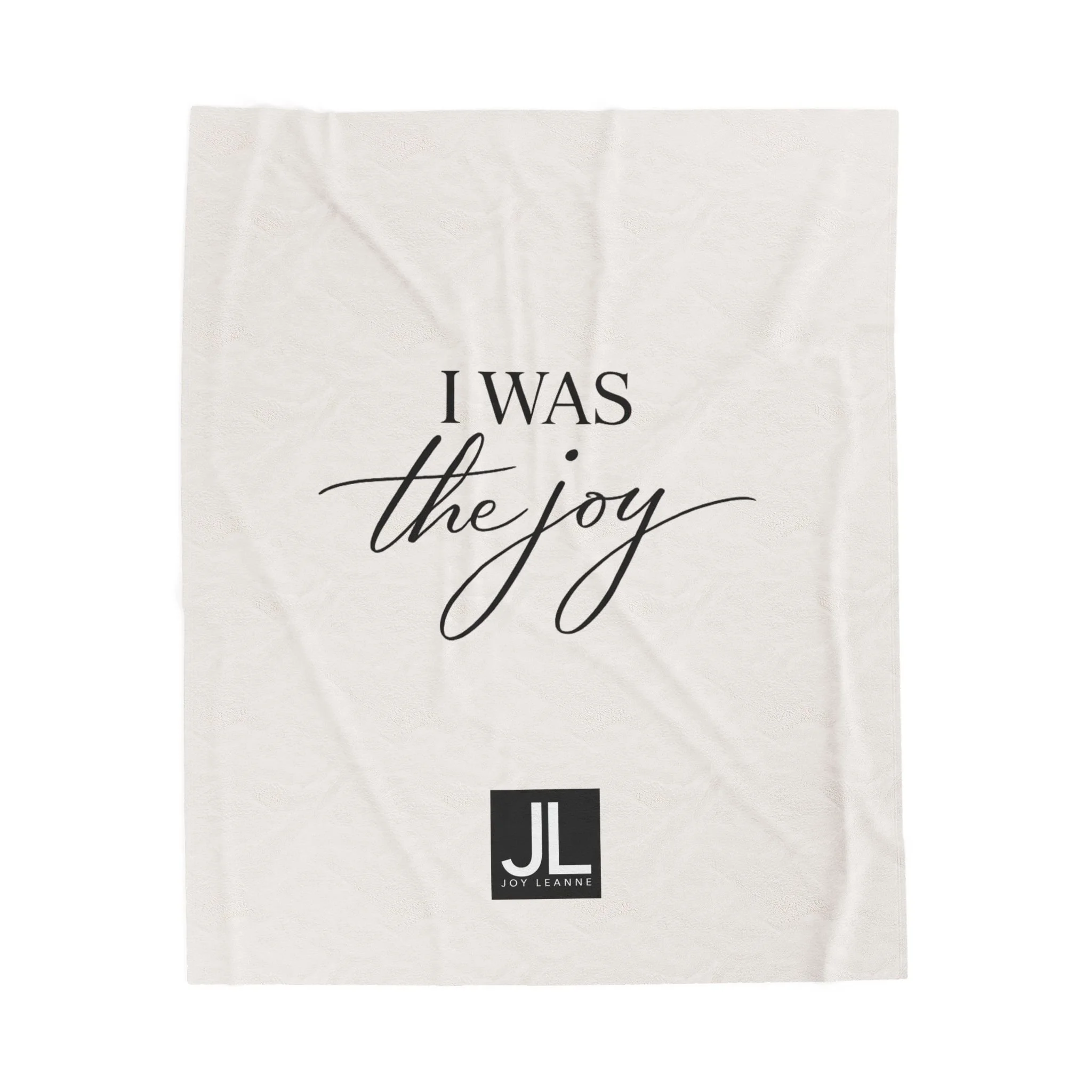 I Was the Joy - Velveteen Plush Blanket
