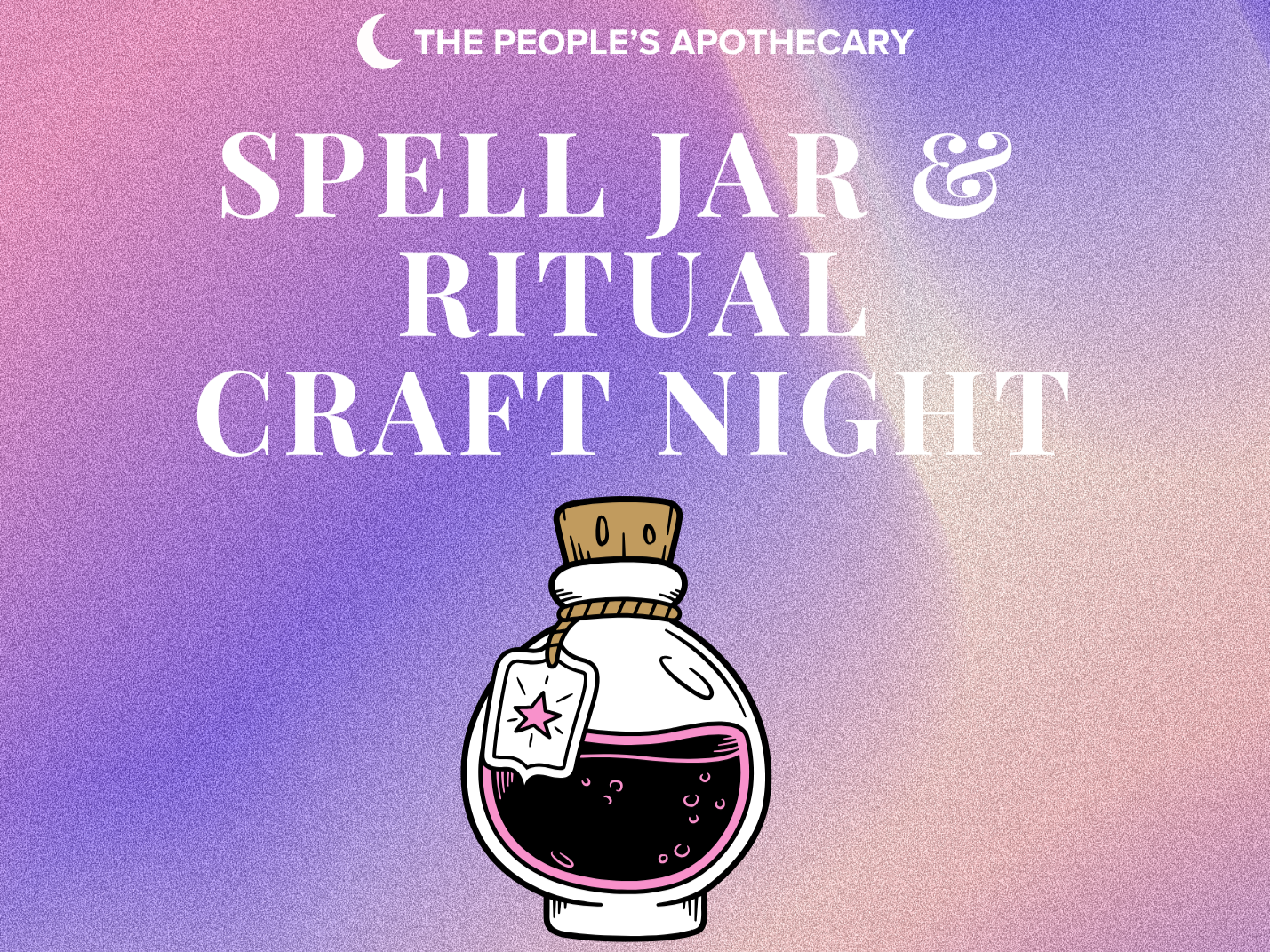 Spell Jar & Ritual Craft Night
