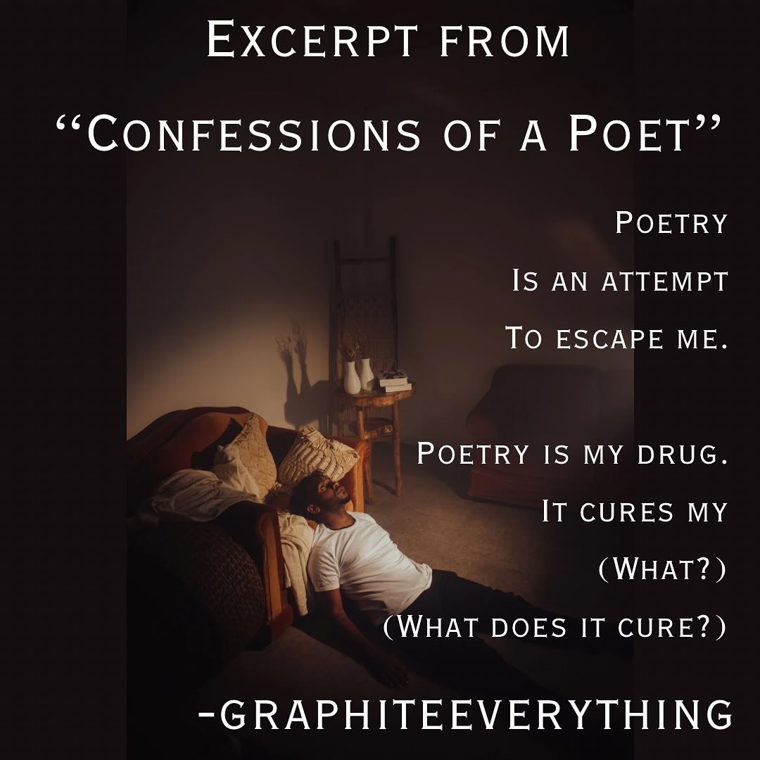 &ldquo;Confessions of a Poet&rdquo; - read or listen to the full poem on my website linked in my profile!

Do not repost without credit.

#voiceofpoets #excerpt #excerpts #graphiteeverything #poem #poems #poet #poetry #poets #poemoftheday #poetrycomm