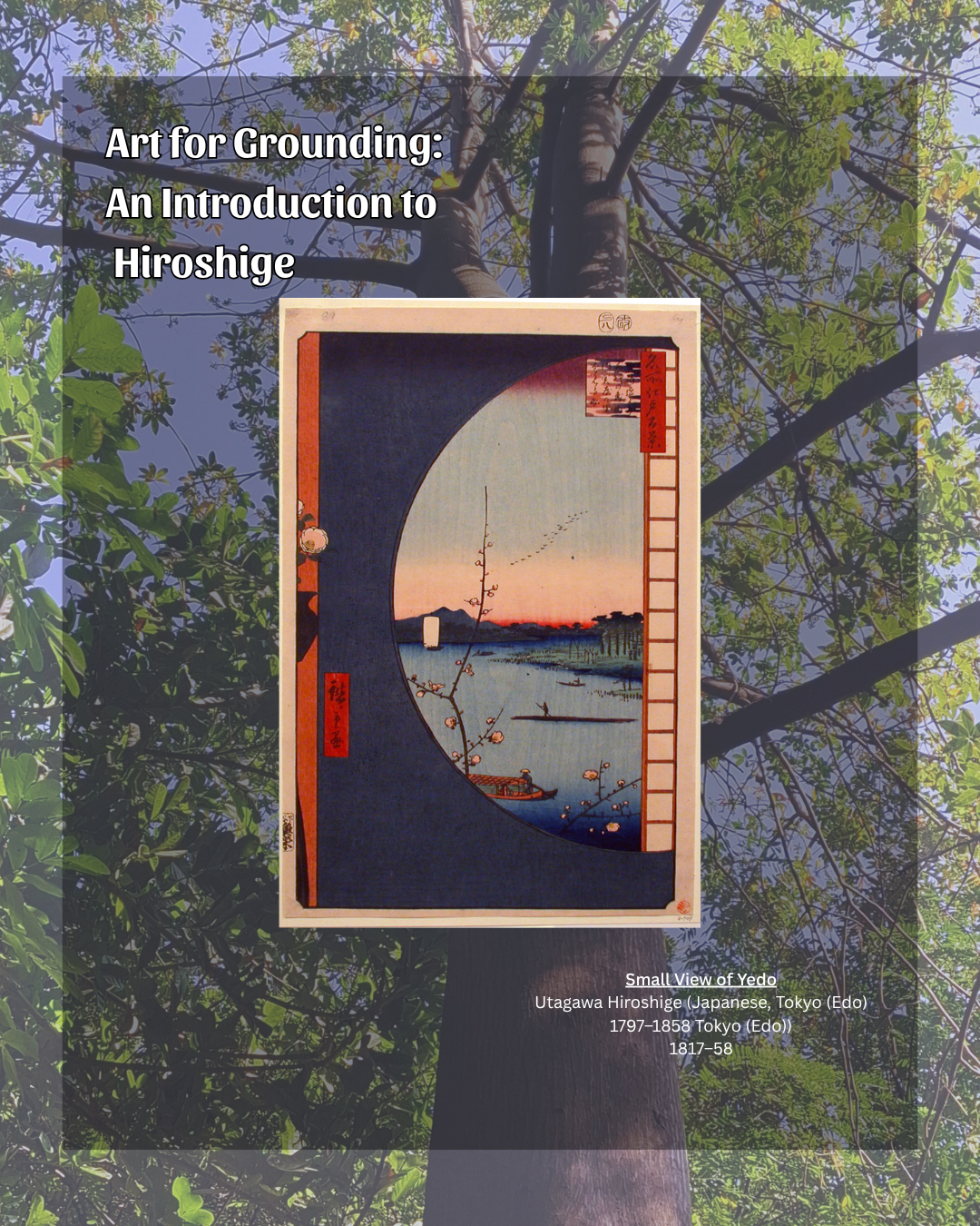 Art for Grounding: An Introduction to Hiroshige